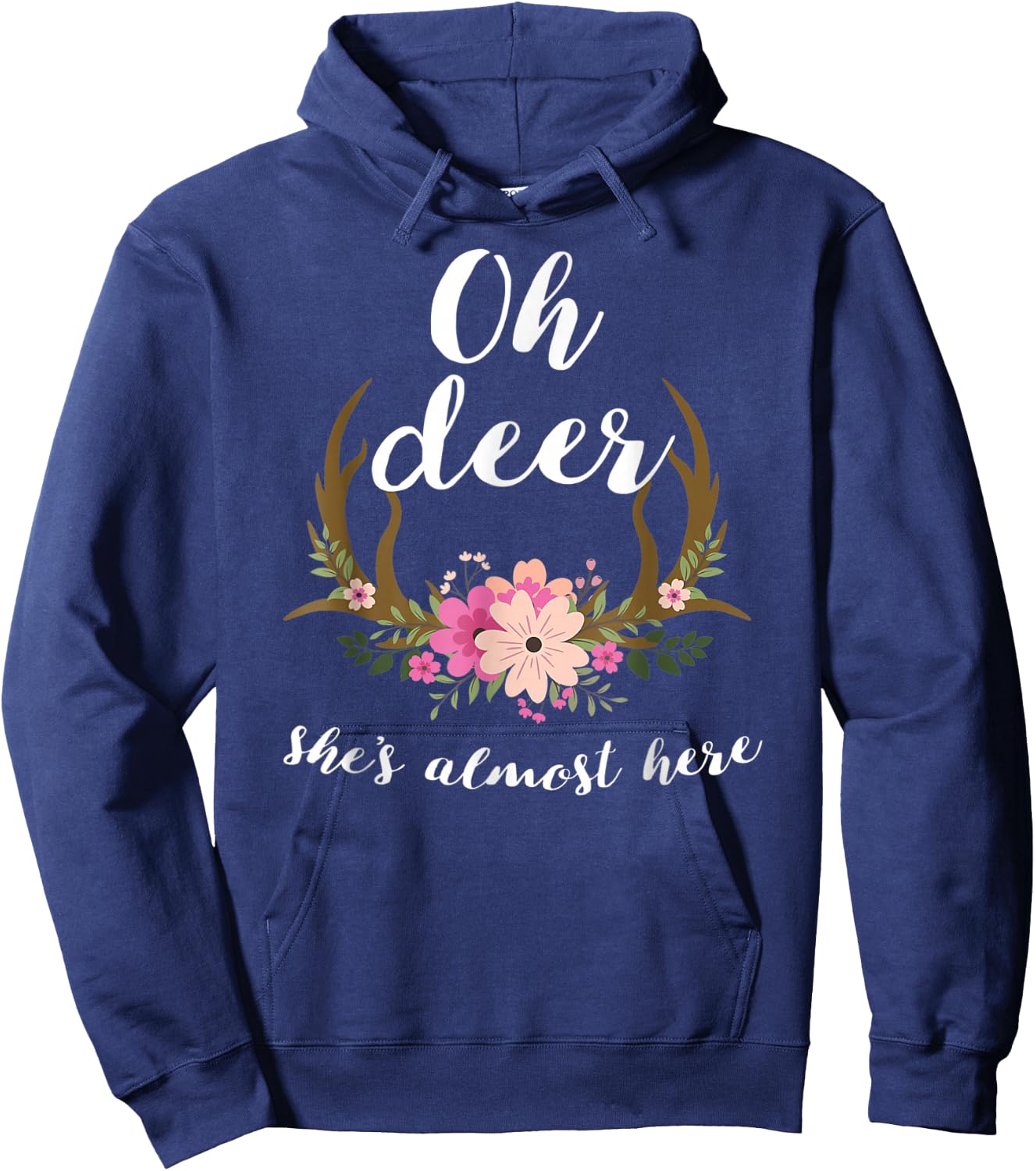 Oh Deer She's Almost Here-Baby Shower Hoodie - Hoodie | Navy