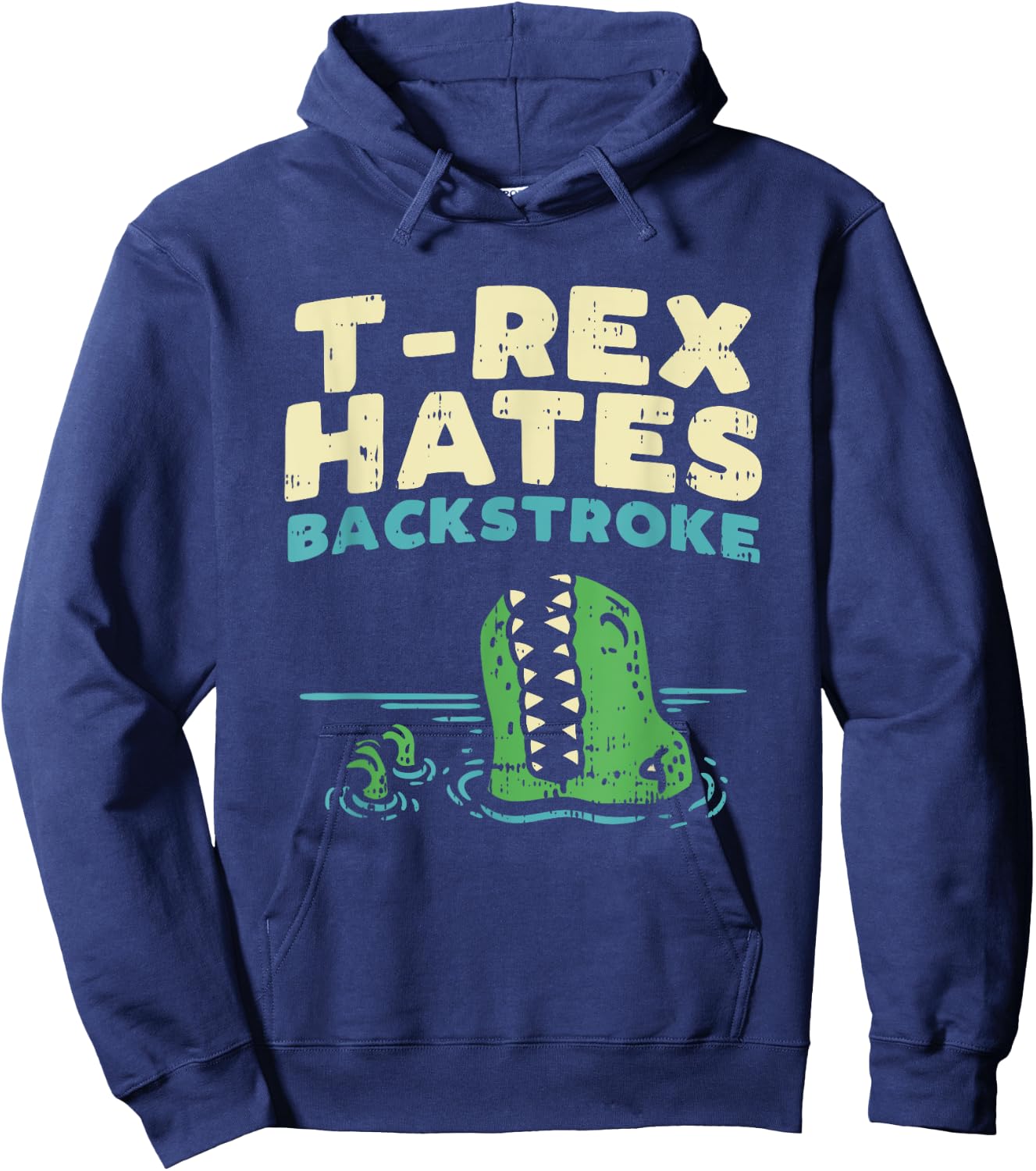 T-Rex Hates backstroke, Funny Swimming Dinosaur Hoodie - Hoodie | Navy