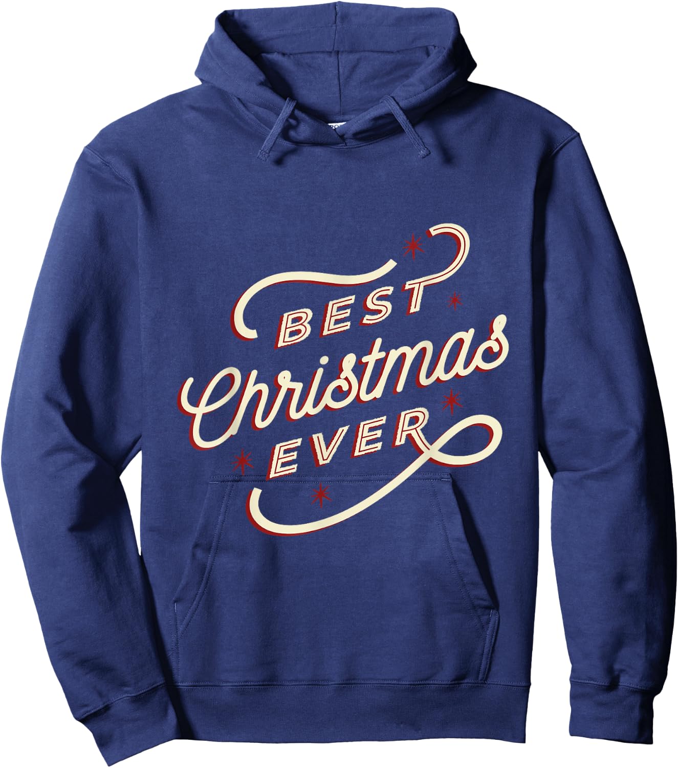 Best Christmas Ever Holiday Season Hoodie - Hoodie | Navy