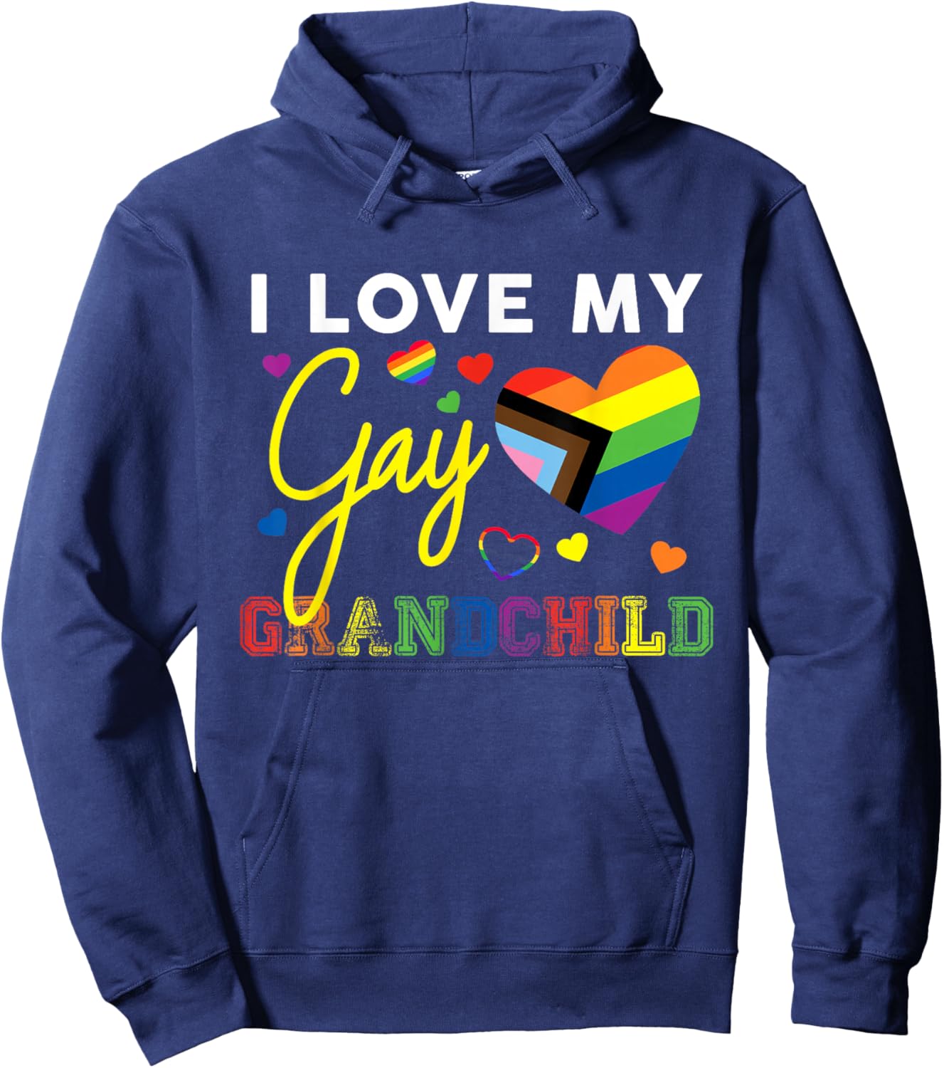 I Love My Gay Grandchild LGBT Pride Grandma Grandpa Hoodie - Hoodie | Navy