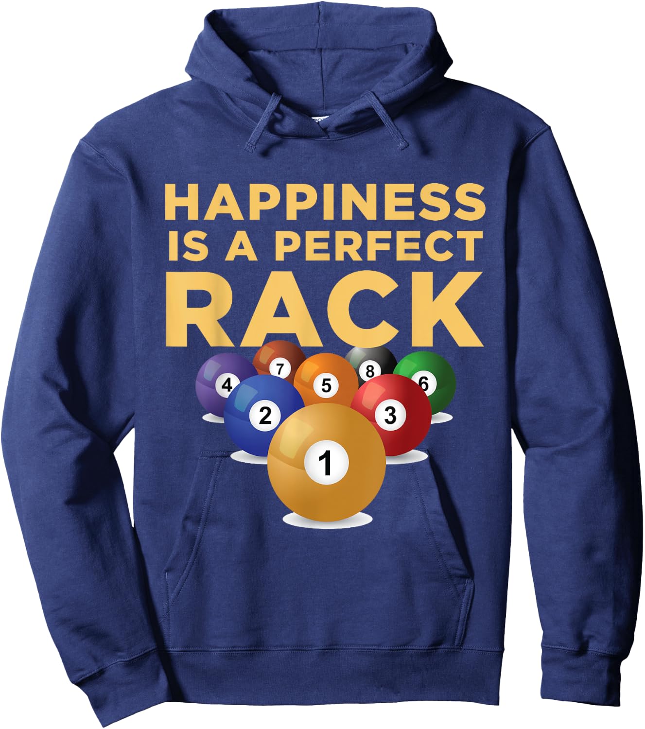 Happiness Is A Perfect Rack Billiards Pool Novelty Shirt Hoodie - Hoodie | Navy