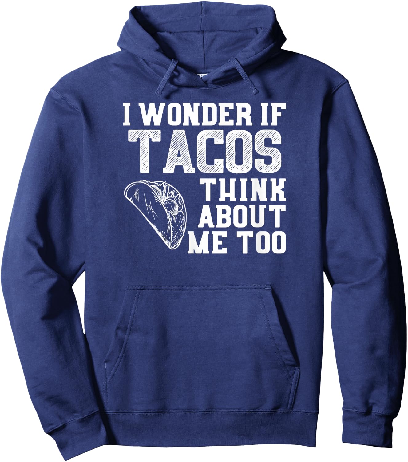 Vintage Weathered Taco Tuesday T Shirt Tacos Think About Me Hoodie - Hoodie | Navy