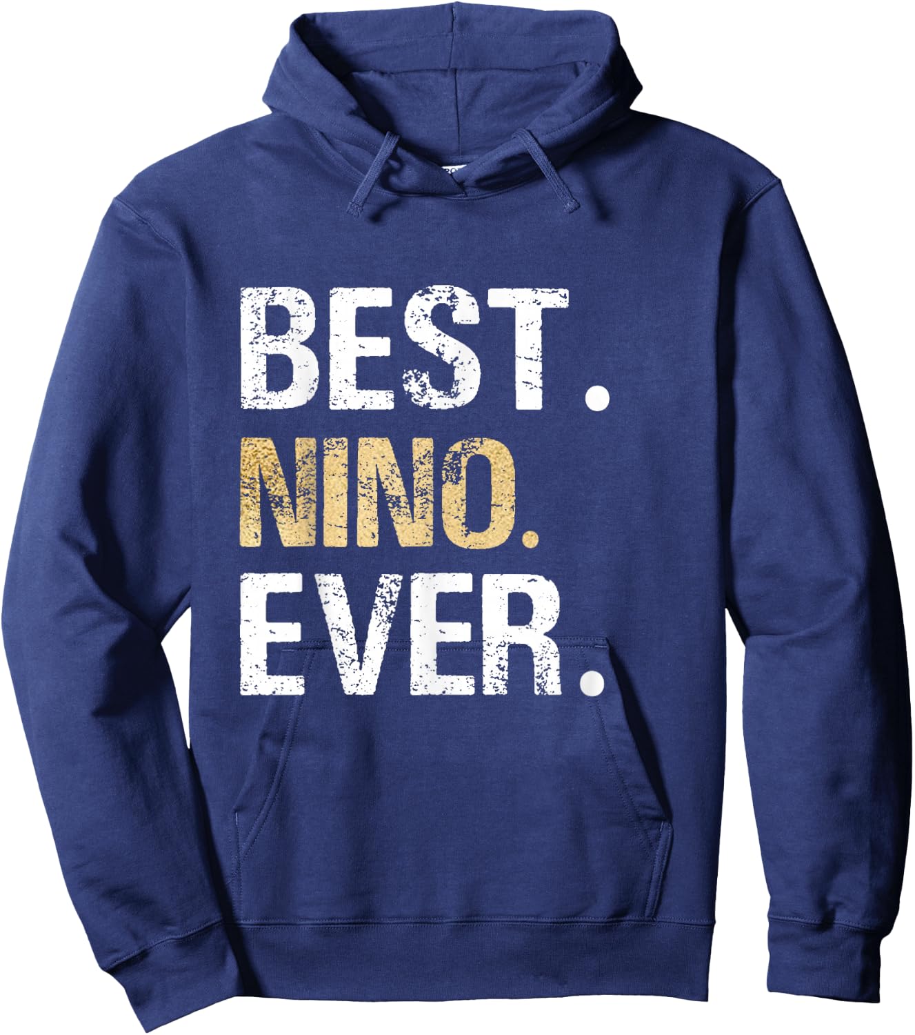 Best Nino Ever Gift Spanish Mexican Godfather Hoodie - Hoodie | Navy