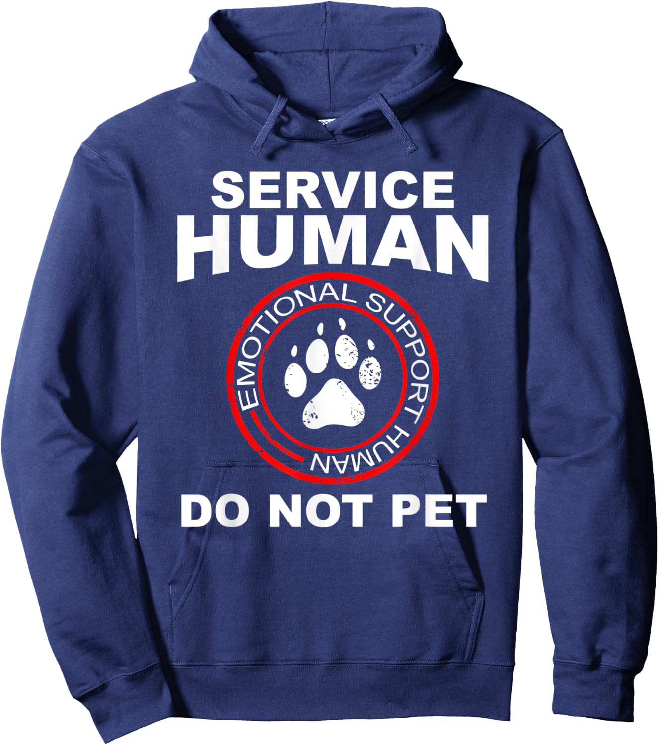 Service Human Funny Dog Owner Emotional Support Human Small Hoodie - Hoodie | Navy