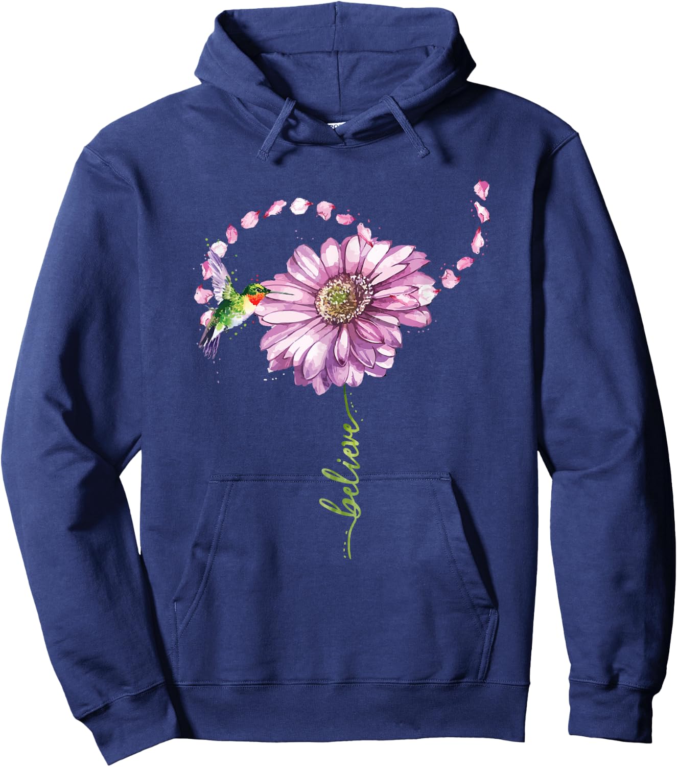 Believe Hummingbirds and Flowers Bird Lovers Gift Hoodie - Hoodie | Navy