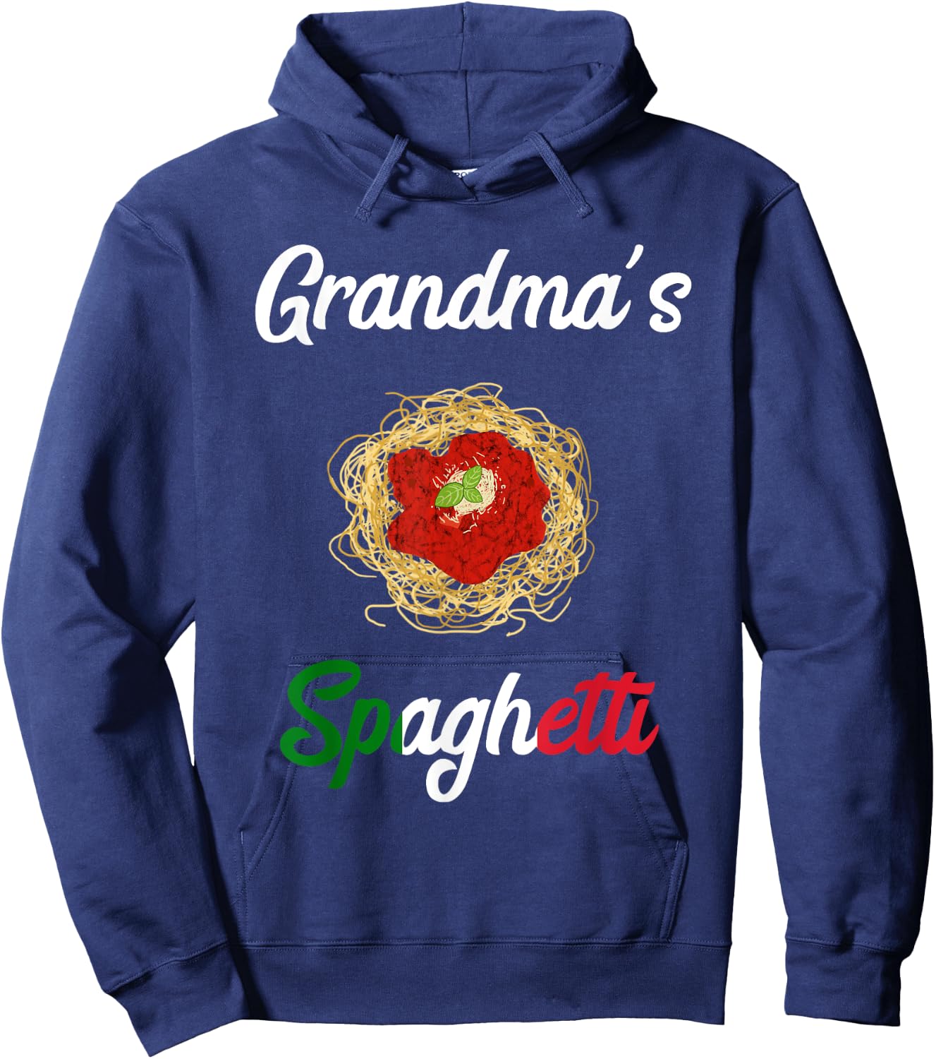 Grandma's Spaghetti Grandmas Spaghetti Pasta Noodle Food Chef Hoodie - Hoodie | Navy