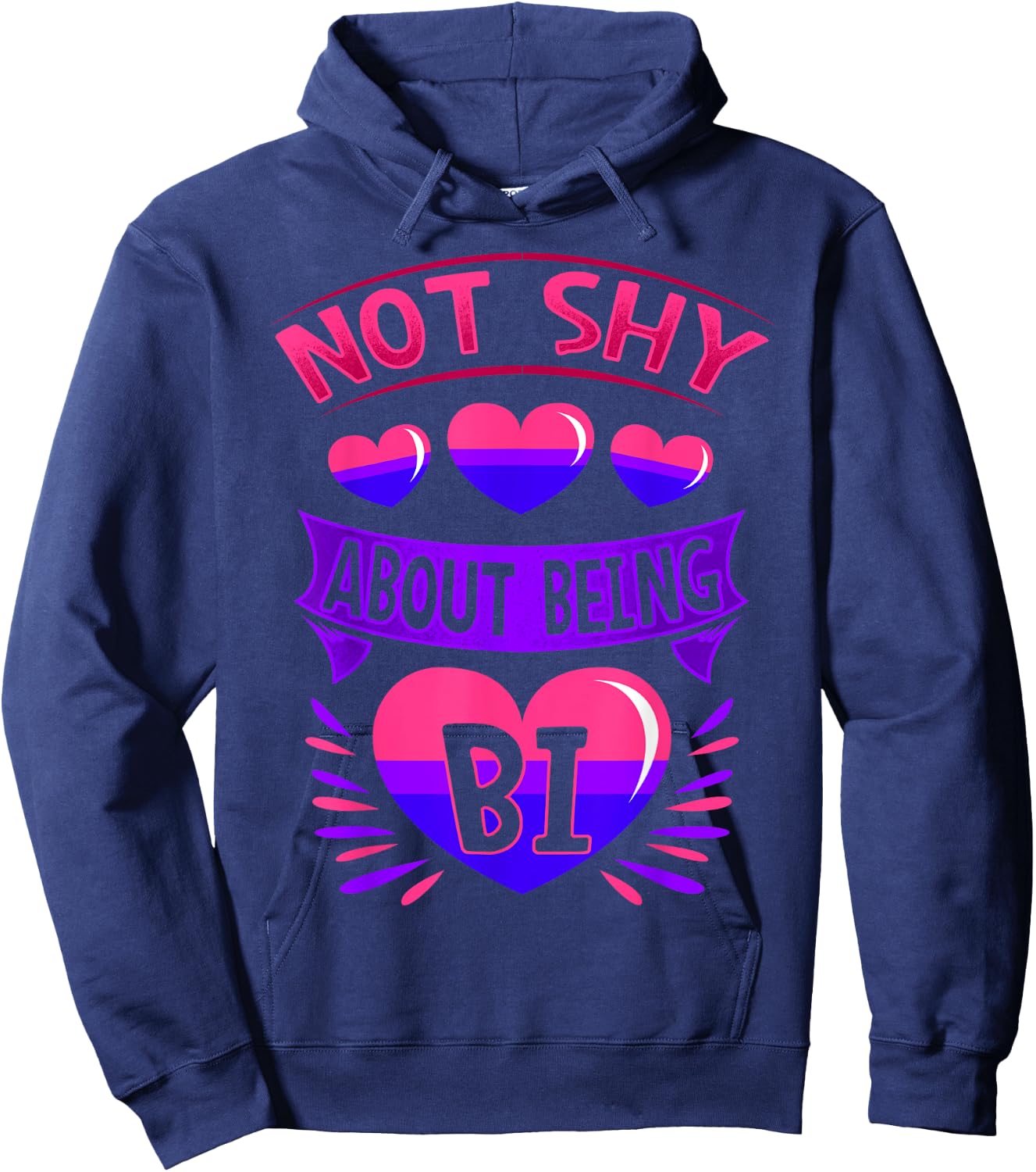 BiSexual Gay Pride Month Funny Not Shy About Being Bi Pride Hoodie - Hoodie | Navy