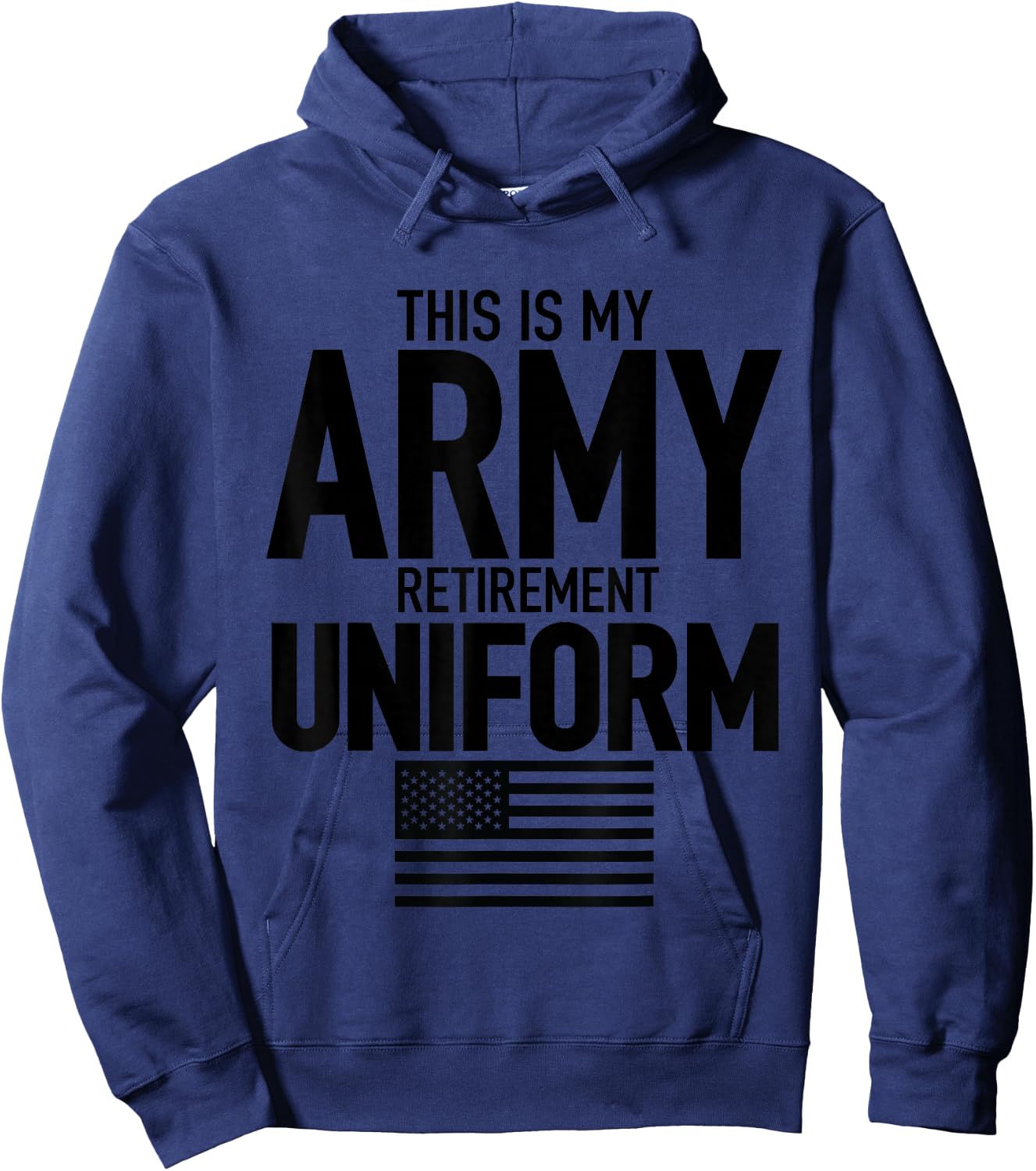 This is My Army Retirement Uniform Retired Military Veteran Hoodie - Hoodie | Navy