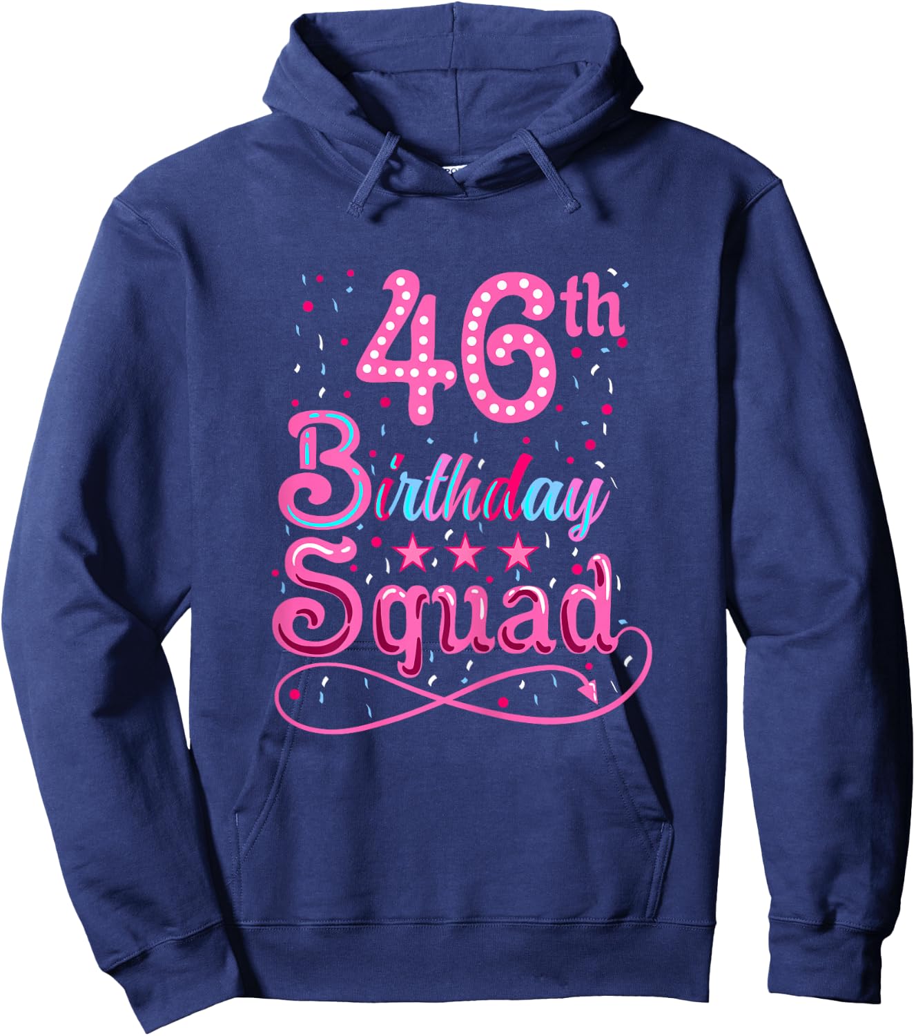 46th Birthday 46th Birthday Squad Hoodie - Hoodie | Navy