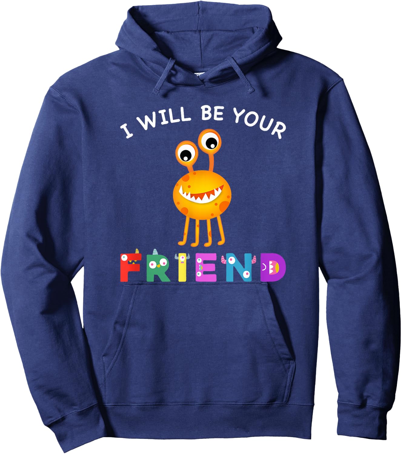 Kids Friendship Monster I Will Be Your Friend Stop Bullying Hoodie - Hoodie | Navy