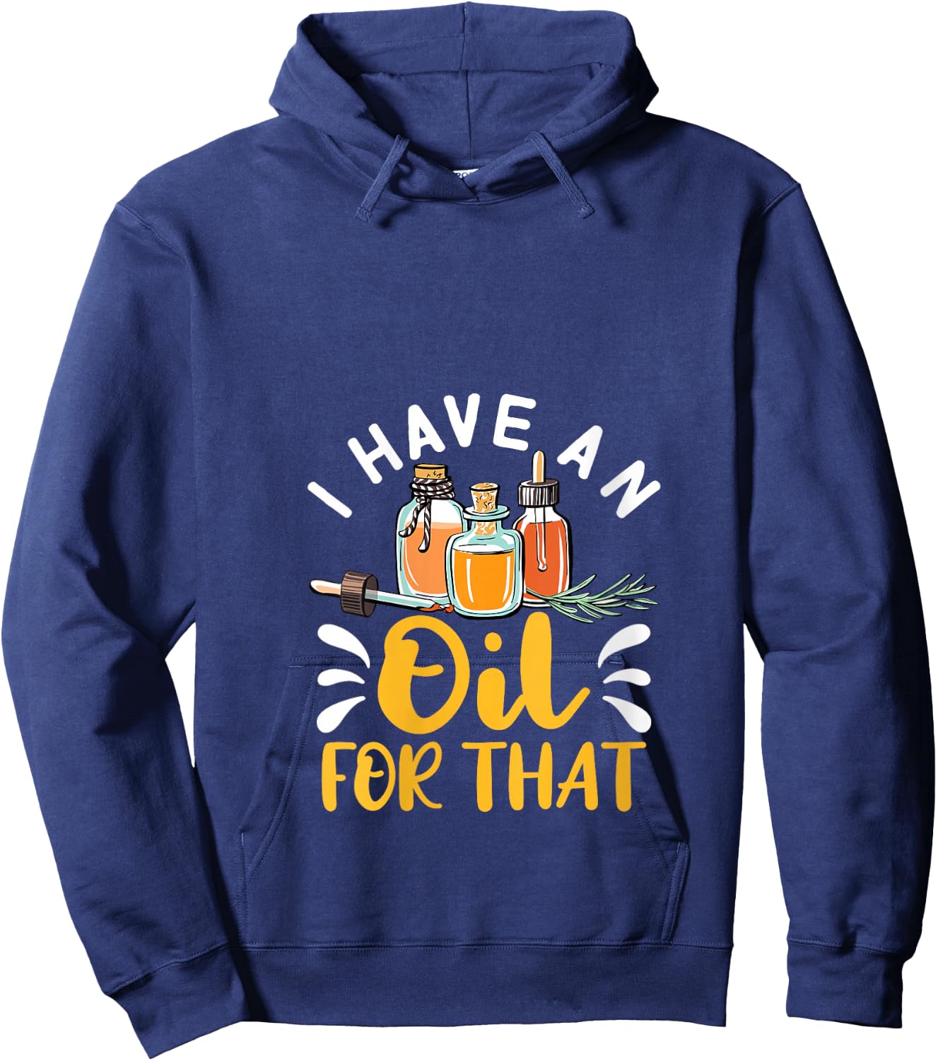 I Have An Oil For That - Essential Oils V-Neck Hoodie - Hoodie | Navy
