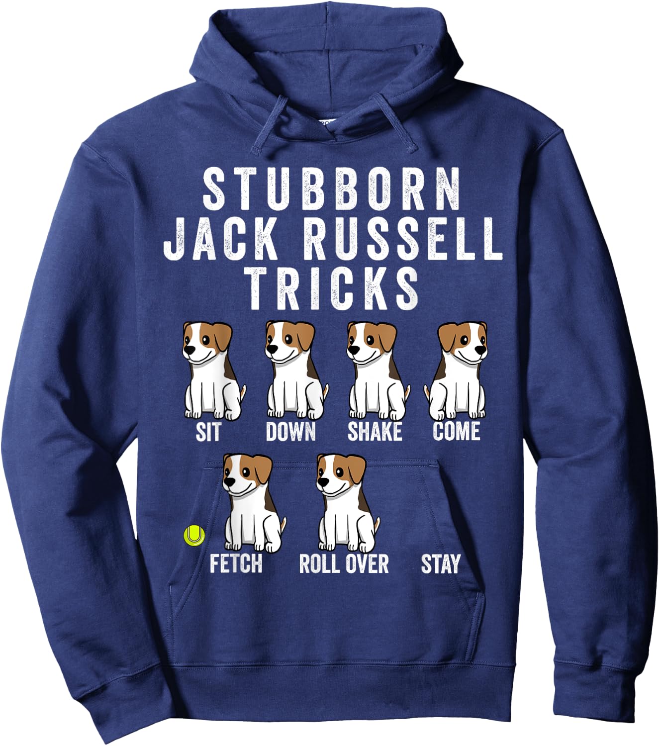 Stubborn Jack Russell Terrier Tricks Shirt Dog Gift Hoodie - Hoodie | Navy