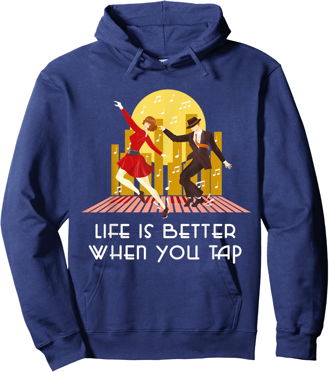 Life is better when you tap - Tap Dance Teacher Dancer Gift Men Women Kids Hoodie - Hoodie | Navy