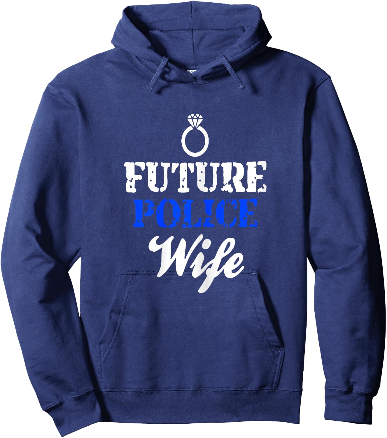 Future Police Wife Police Girlfriend Gift Newly Engaged Hoodie - Hoodie | Navy