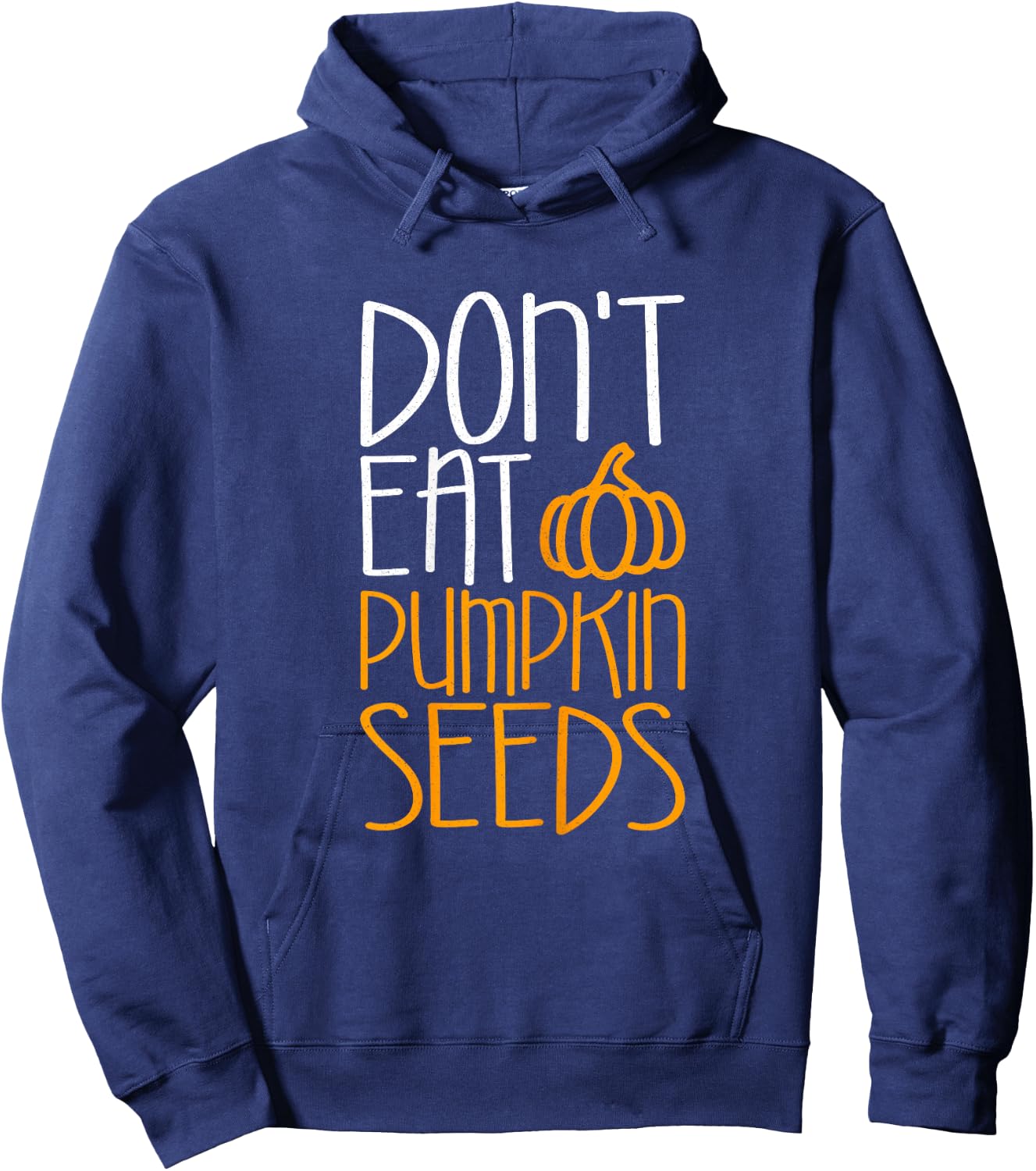 Don't Eat Pumpkin Seeds Shirt Women Pregnancy Reveal Hoodie - Hoodie | Navy