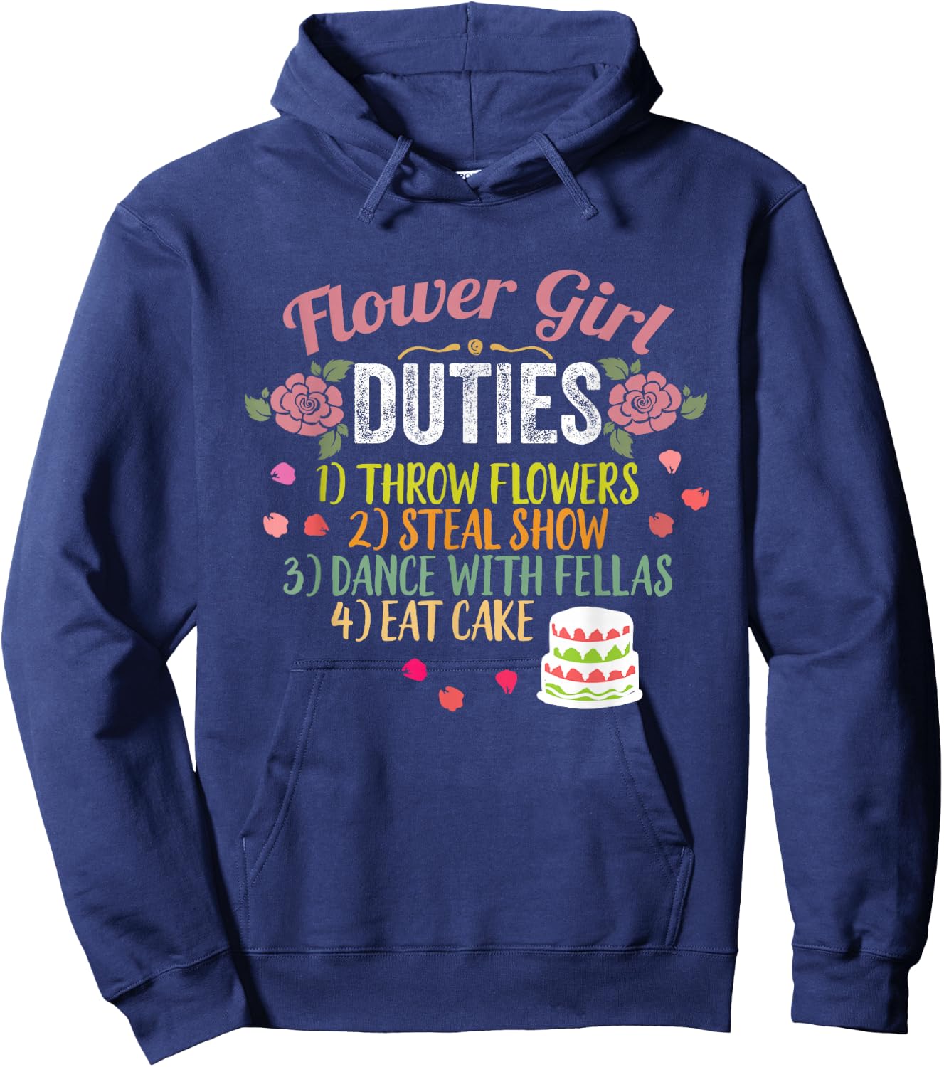Flower Girl Duties Throw Flowers Funny Wedding Hoodie - Hoodie | Navy