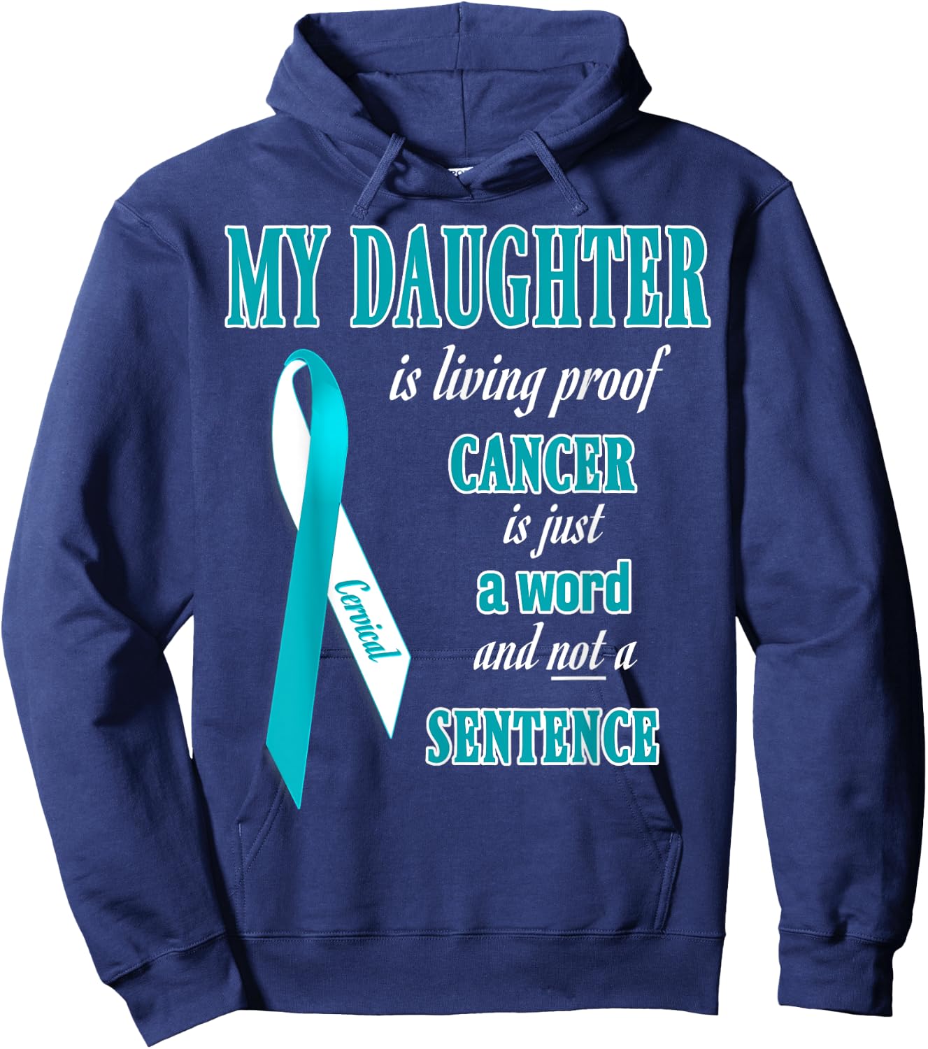 Teal&White Ribbon Cervical Cancer Awareness Shirts Daughter Hoodie - Hoodie | Navy