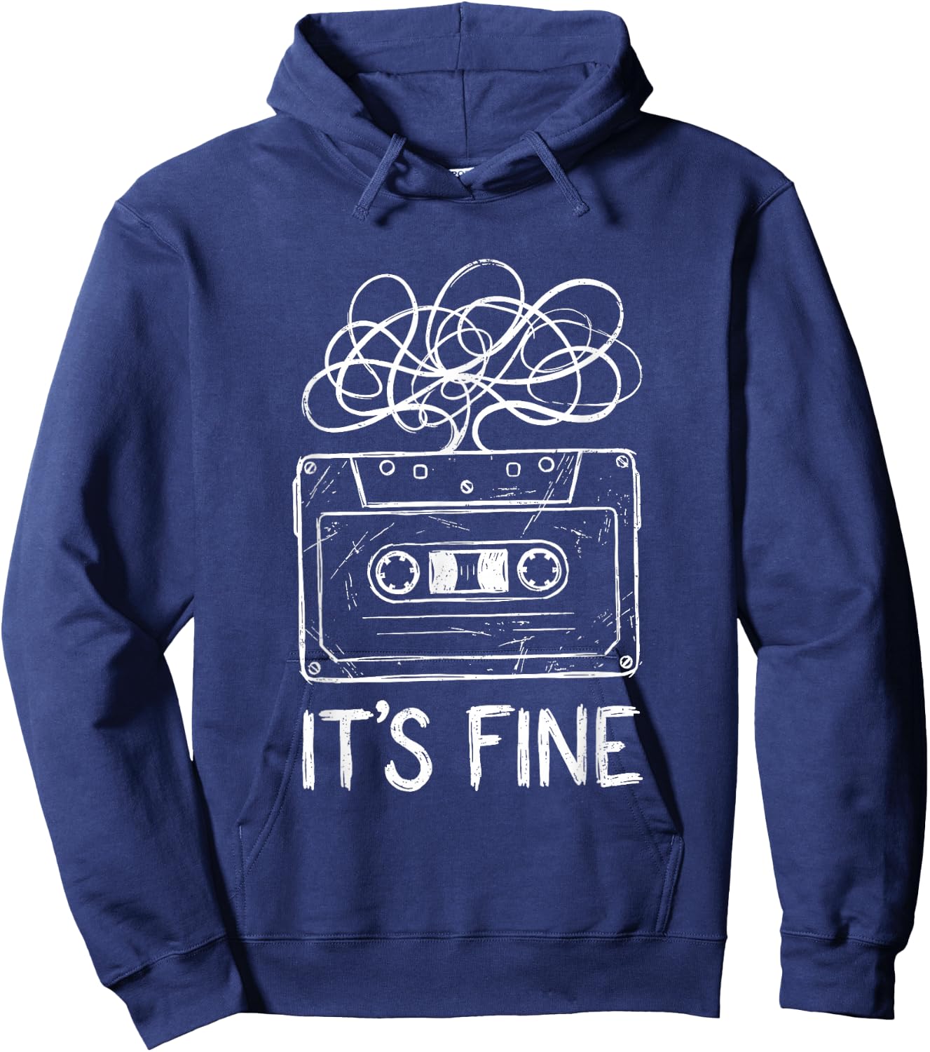 It's Fine Funny Cassette Tape Humor 80s 90s Nostalgic Music Hoodie - Hoodie | Navy