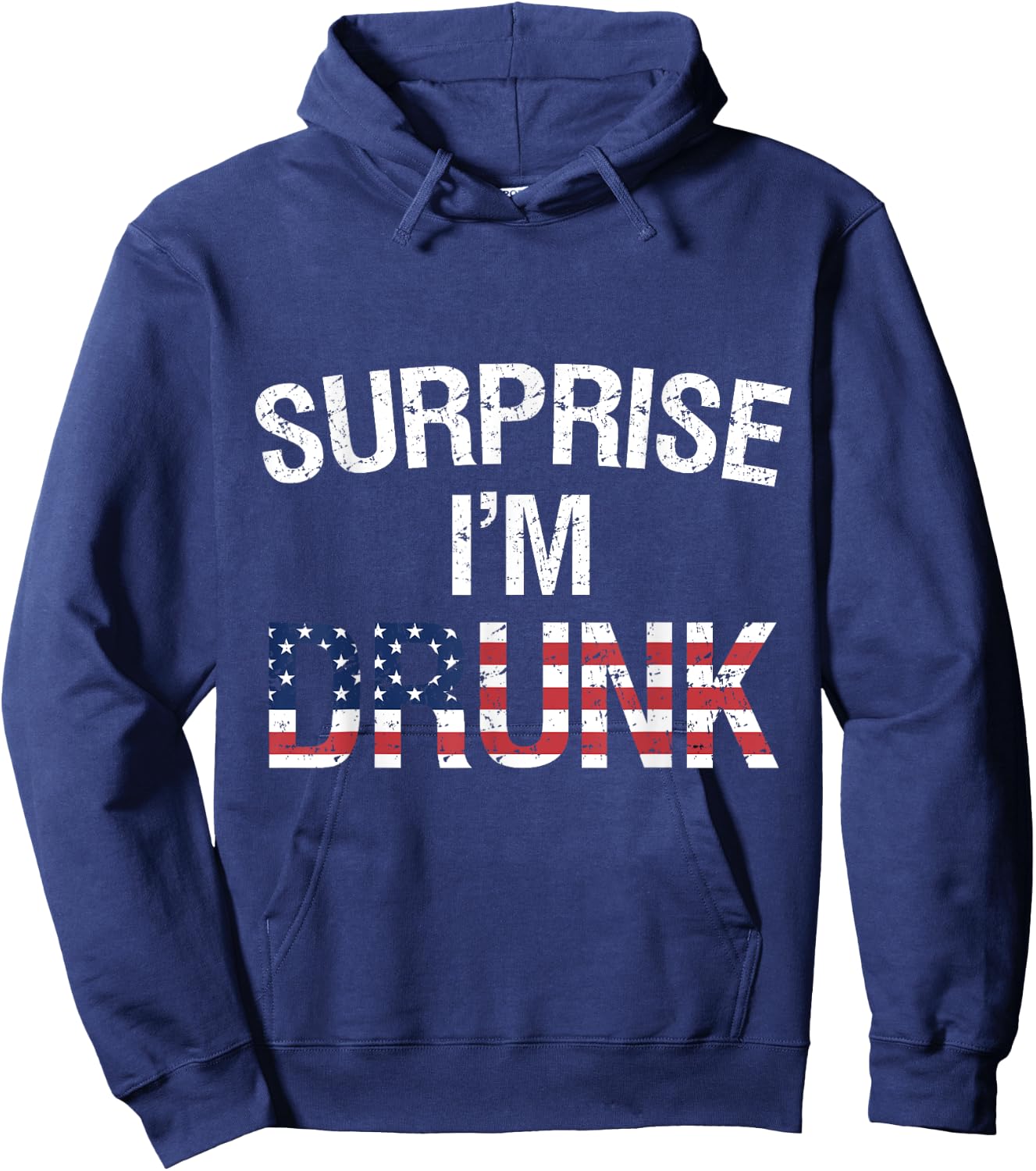 Surprise I'm Drunk Funny Patriotic Drinking Women Men Hoodie - Hoodie | Navy