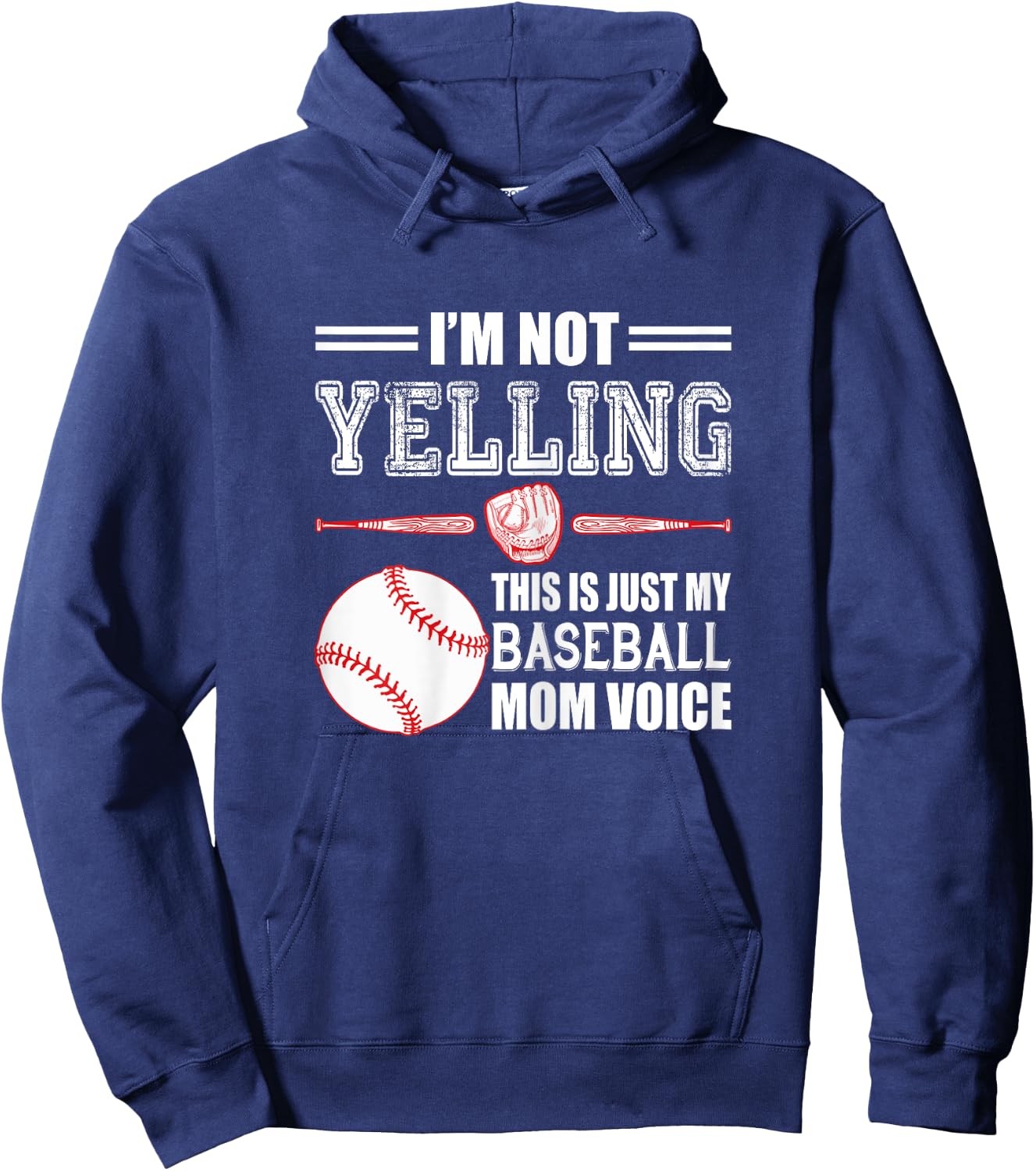 I'm Not Yelling This Is Just My Baseball Mom Voice Hoodie - Hoodie | Navy