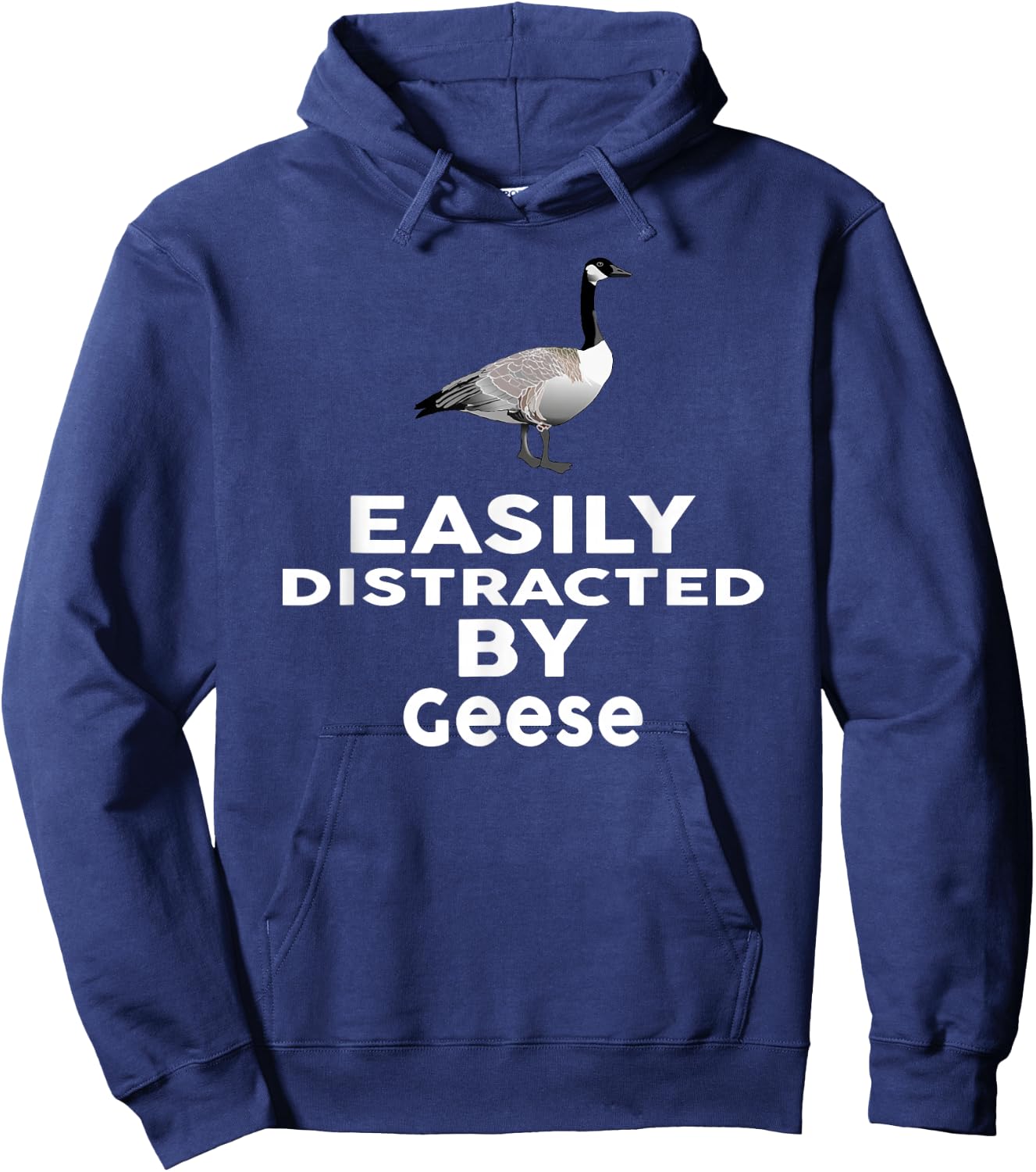 Easily Distracted by Geese Funny GOOSE Hoodie - Hoodie | Navy