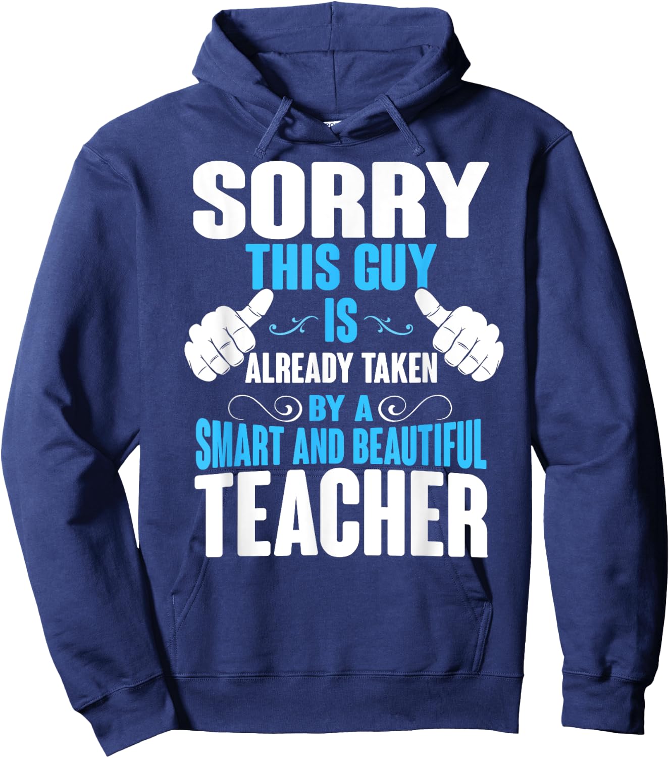 This Guy is Taken by a Teacher , Husband, Boyfriend Hoodie - Hoodie | Navy