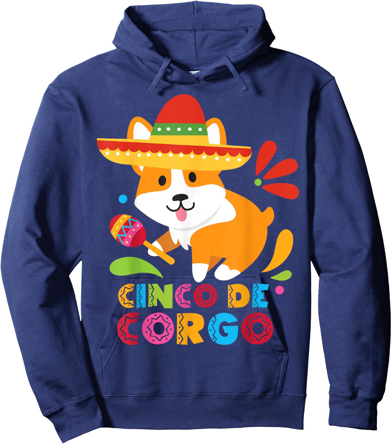 Cinco De Mayo Shirt Funny Mexican Corgi Cute Dog Lover Corgo Hoodie - Hoodie | Navy