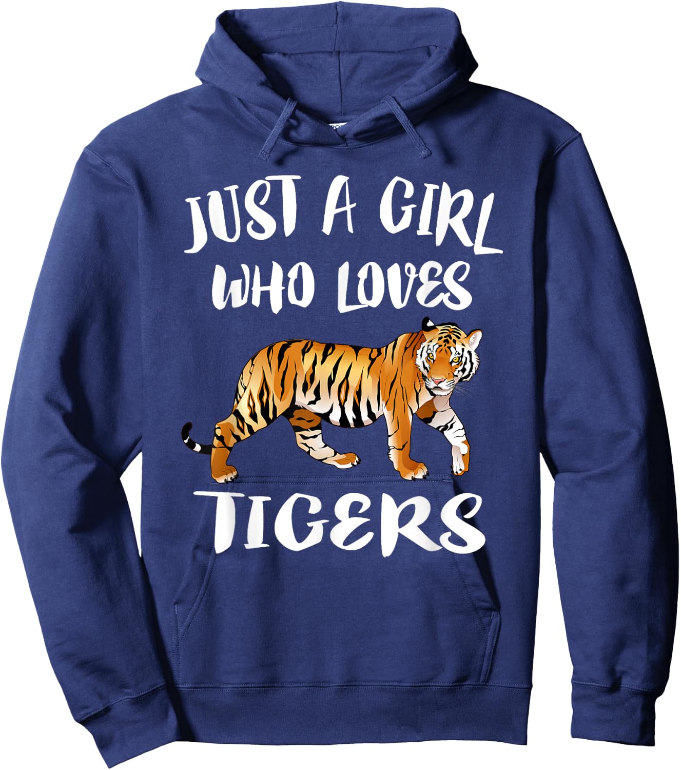 Just A Girl Who Loves Tigers Tiger Animal Lover Gift Hoodie - Hoodie | Navy