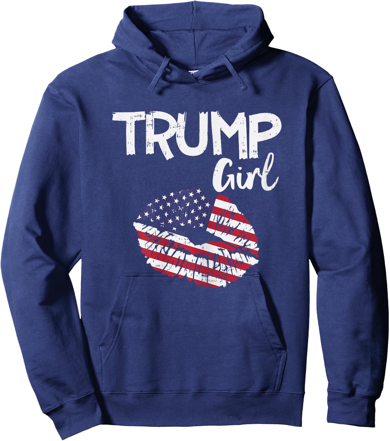 Trump Girl Lips USA Flag Pro Vote For Donald 2020 GOP Gift Hoodie - Hoodie | Navy