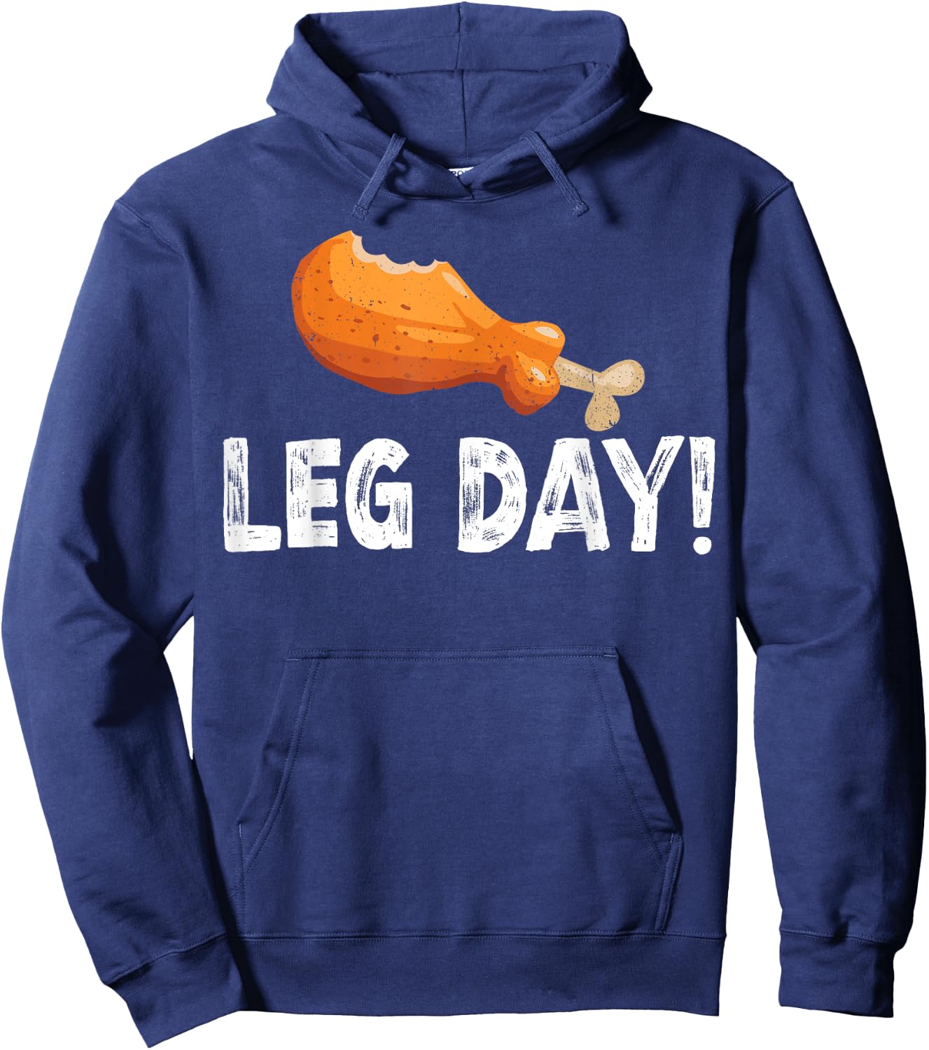 It's Leg Day Funny Thanksgiving Workout Men Women Hoodie - Hoodie | Navy