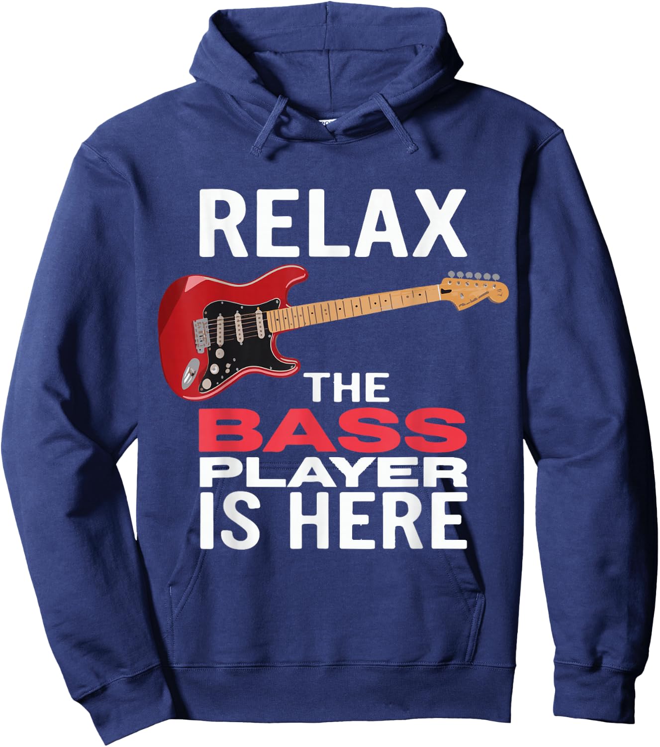 Relax The Bass Player Is Here Bass Guitar Musician Strings Hoodie - Hoodie | Navy