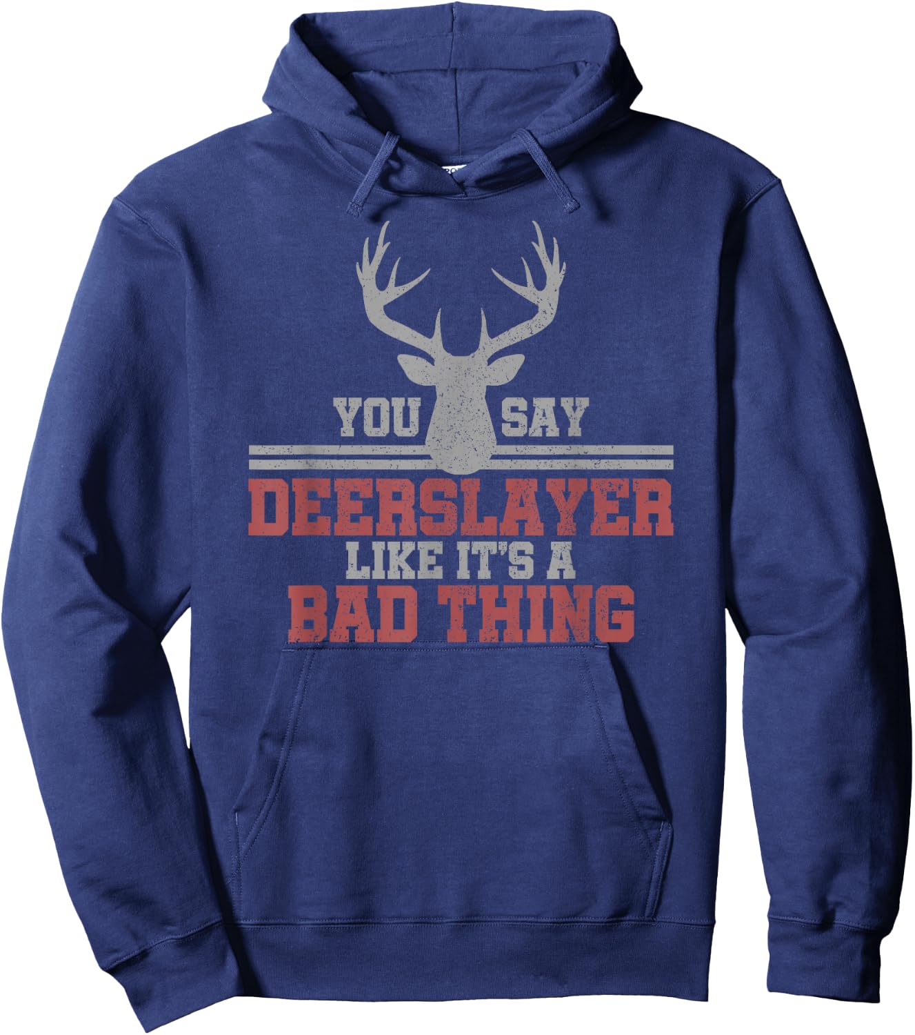 Deer Hunting - Deerslayer Funny Bowhunting Gift Hoodie - Hoodie | Navy