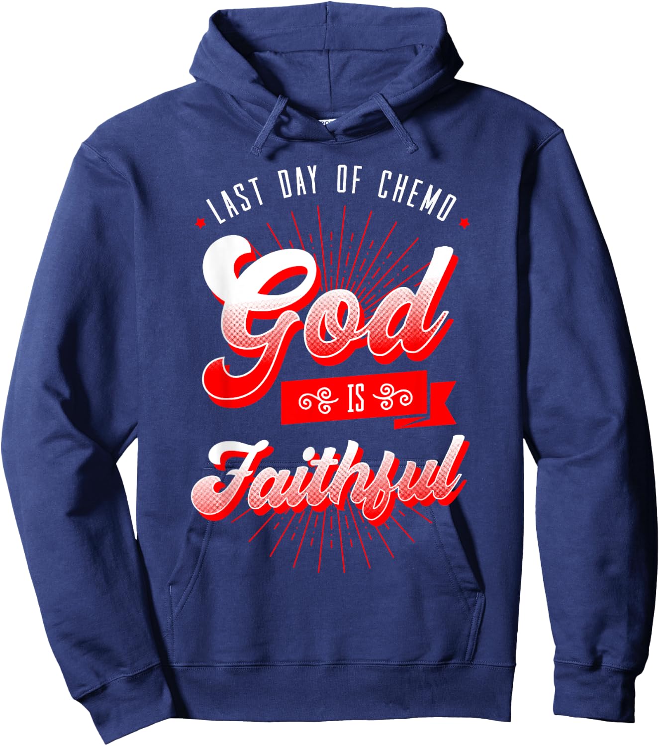 Last Day Of Chemo Shirt Oncologist Chemotherapy Jesus Gift Hoodie - Hoodie | Navy