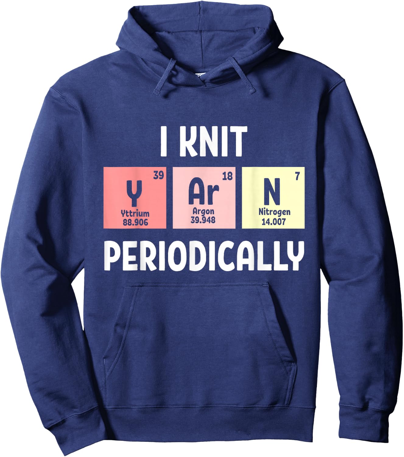 Funny Scientist Knitting I Knit Yarn Periodically Crochet Hoodie - Hoodie | Navy