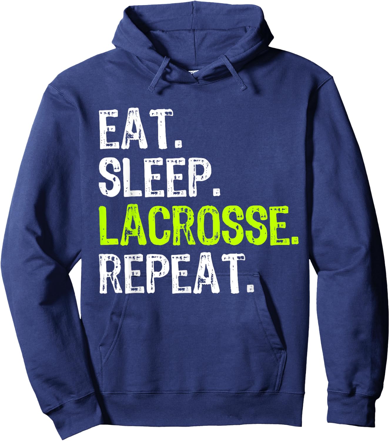 Eat Sleep Lacrosse Repeat Player Lax Funny Hoodie - Hoodie | Navy