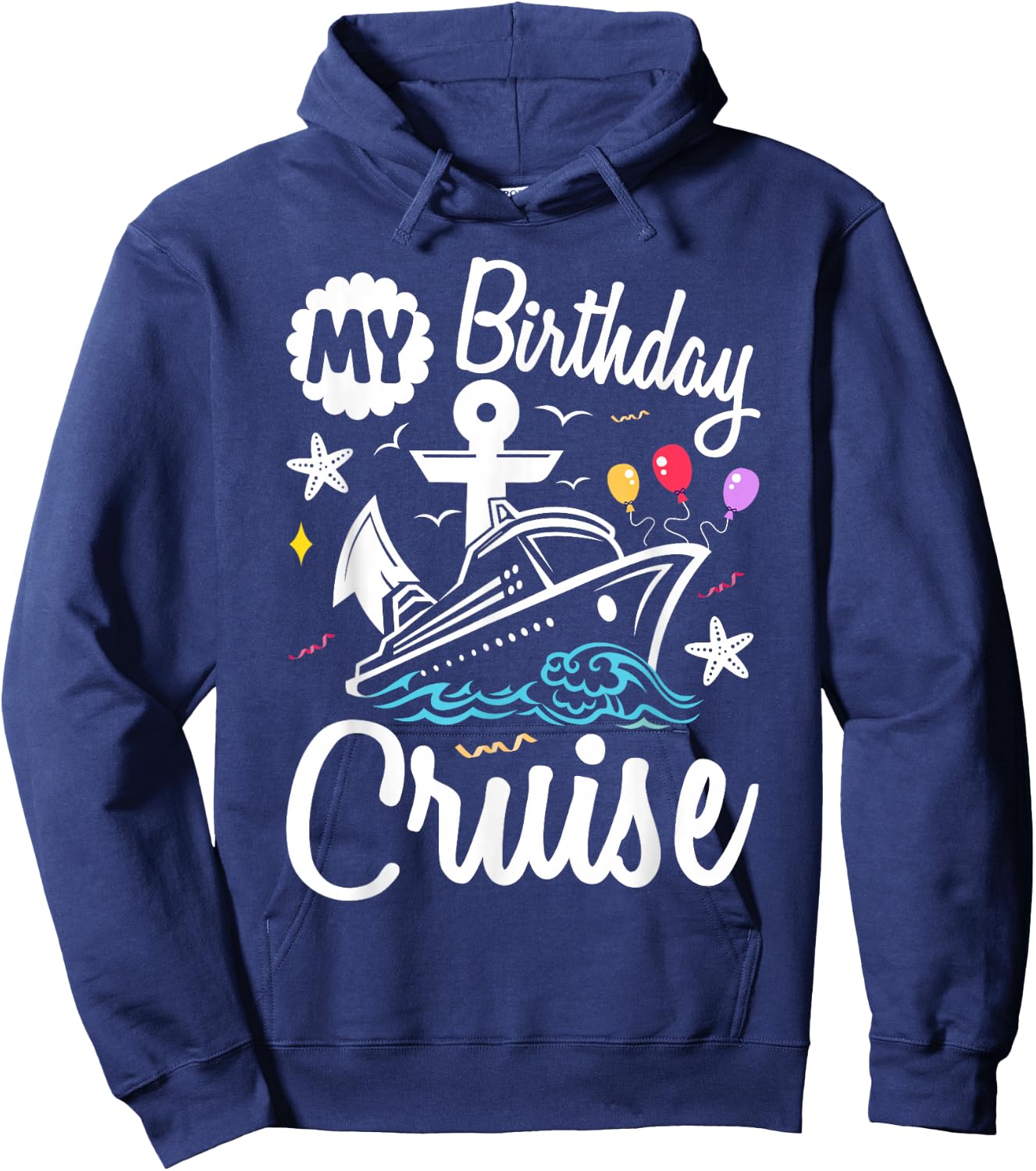 My Birthday Cruise 2025 Ship Vacation Trip Matching family Hoodie - Hoodie | Navy