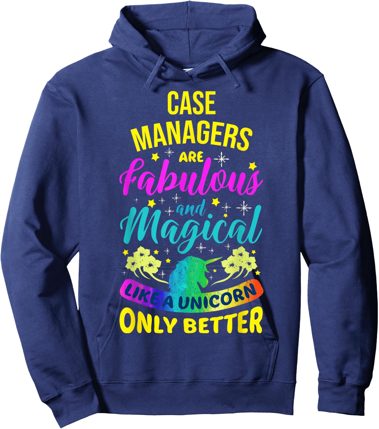 Case Managers Funny Cute Colourful Unicorn Hoodie - Hoodie | Navy