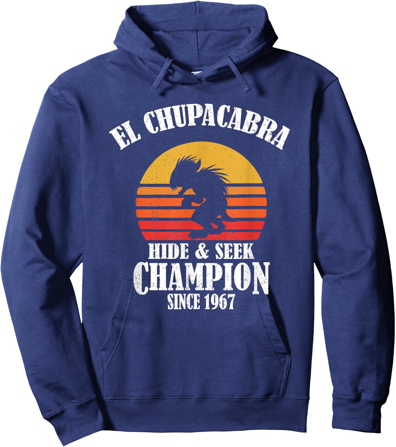 Funny Retro Vintage Hide & Seek Champion El Chupacabra Lover Hoodie - Hoodie | Navy