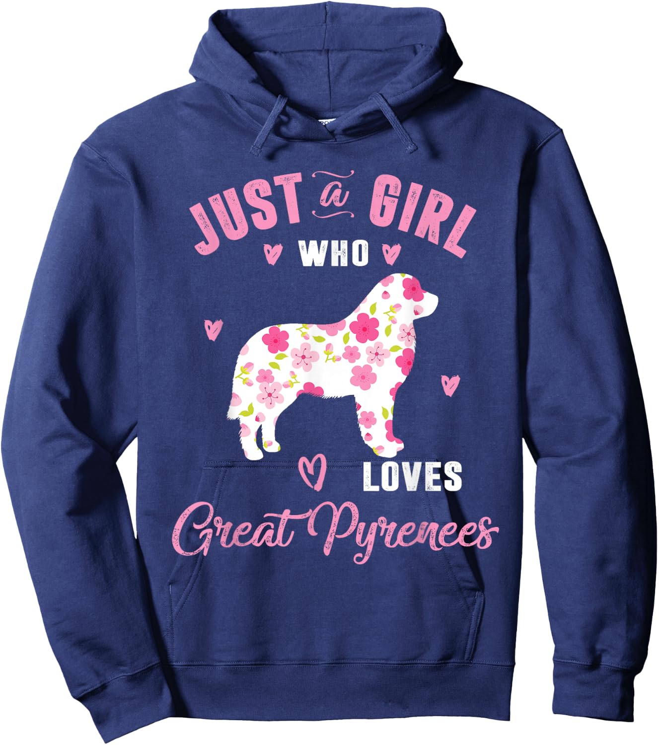 Just A Girl Who Loves Great Pyrenees Shirts Women Hoodie - Hoodie | Navy