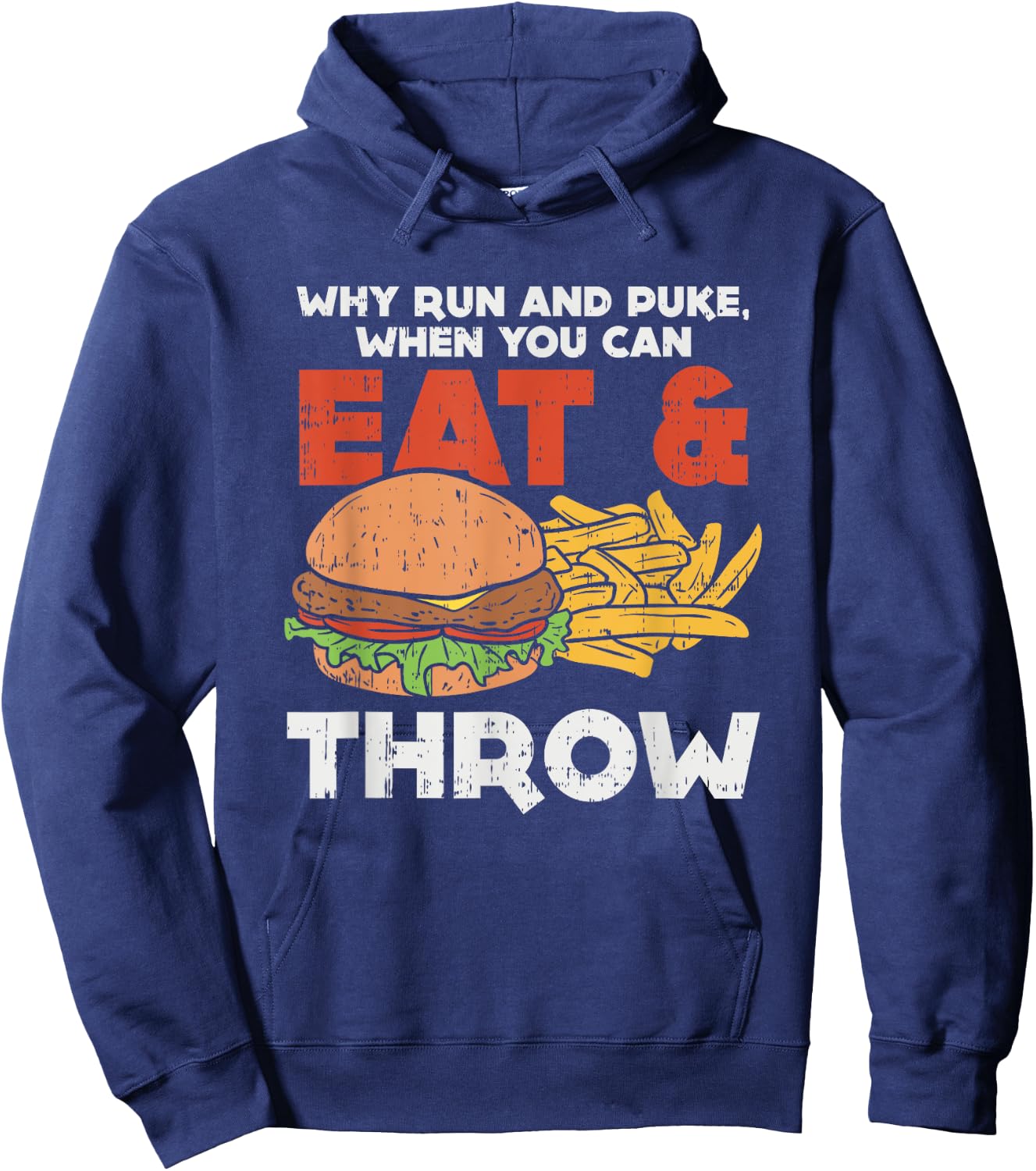 Why run and puke when you can eat and throw, Joke Athlete Hoodie - Hoodie | Navy