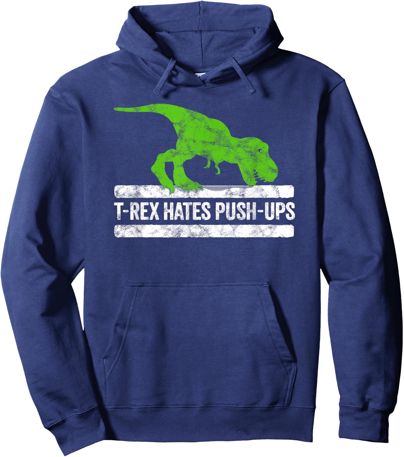Cool Graphic T-Rex hates Push-Ups Dinosaur Funny Gym Hoodie - Hoodie | Navy
