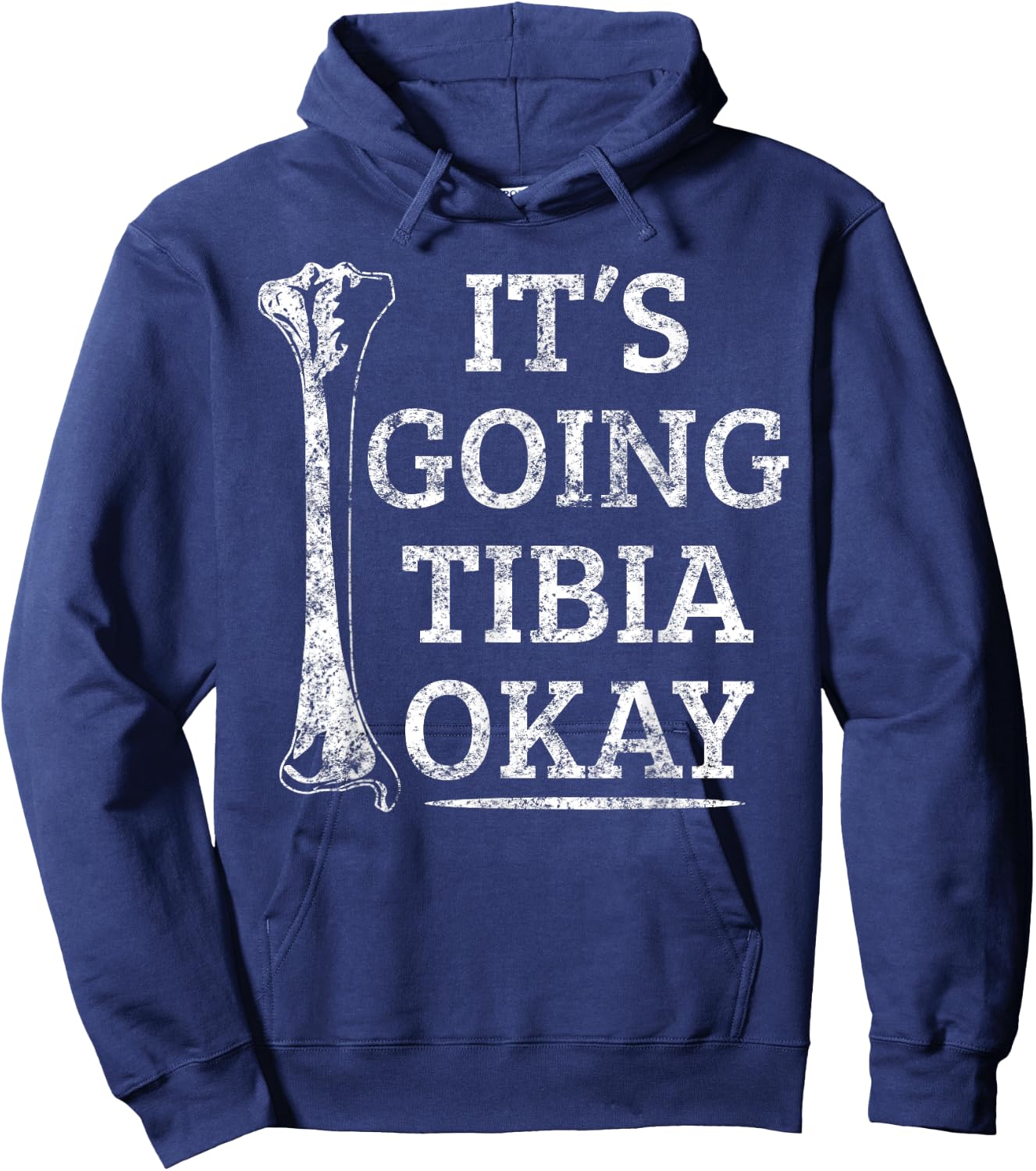 Funny Anatomy | Going Tibia Okay Pun Gift Hoodie - Hoodie | Navy
