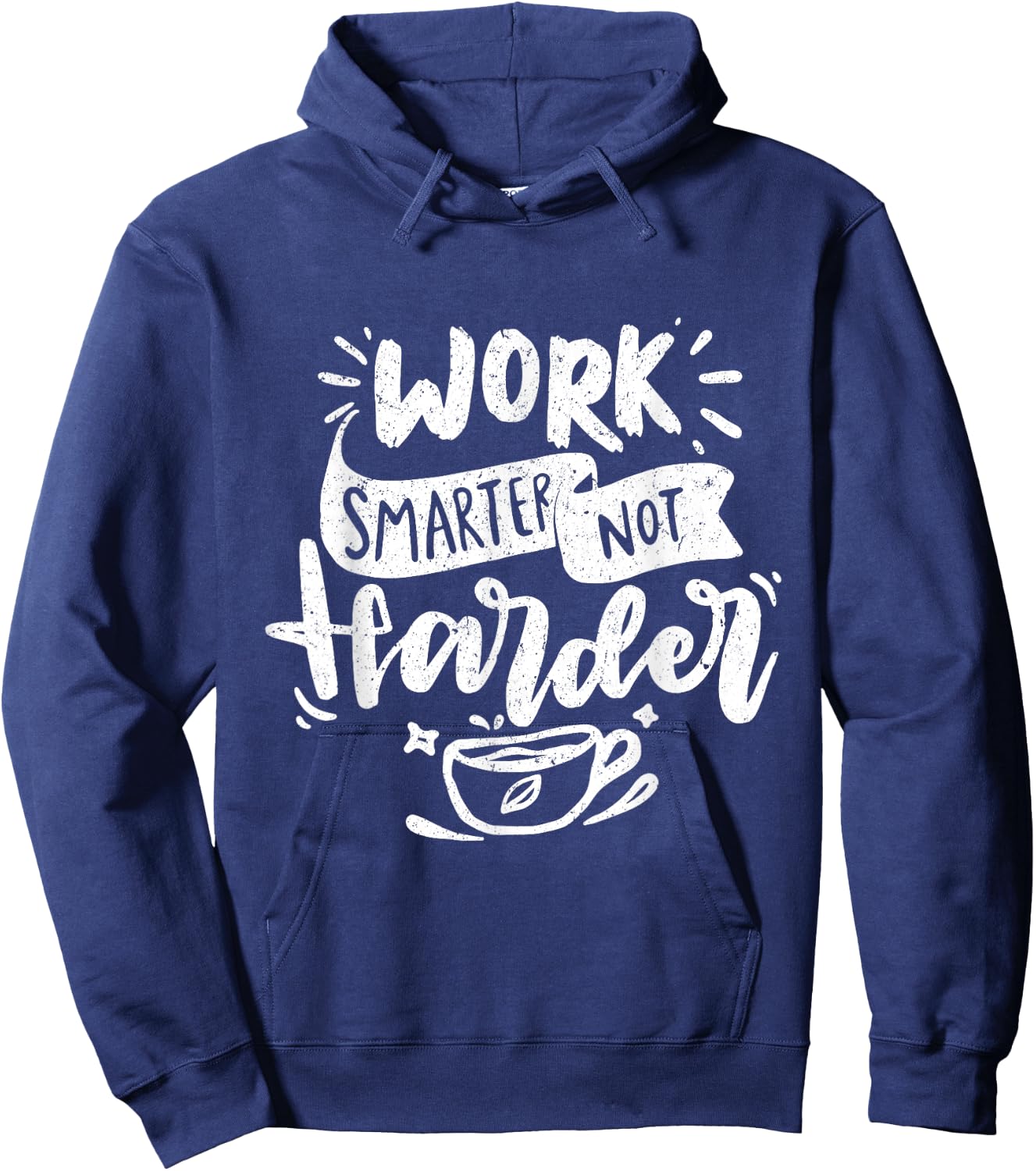 Work Smarter Not Harder Motivational Professional Hoodie - Hoodie | Navy