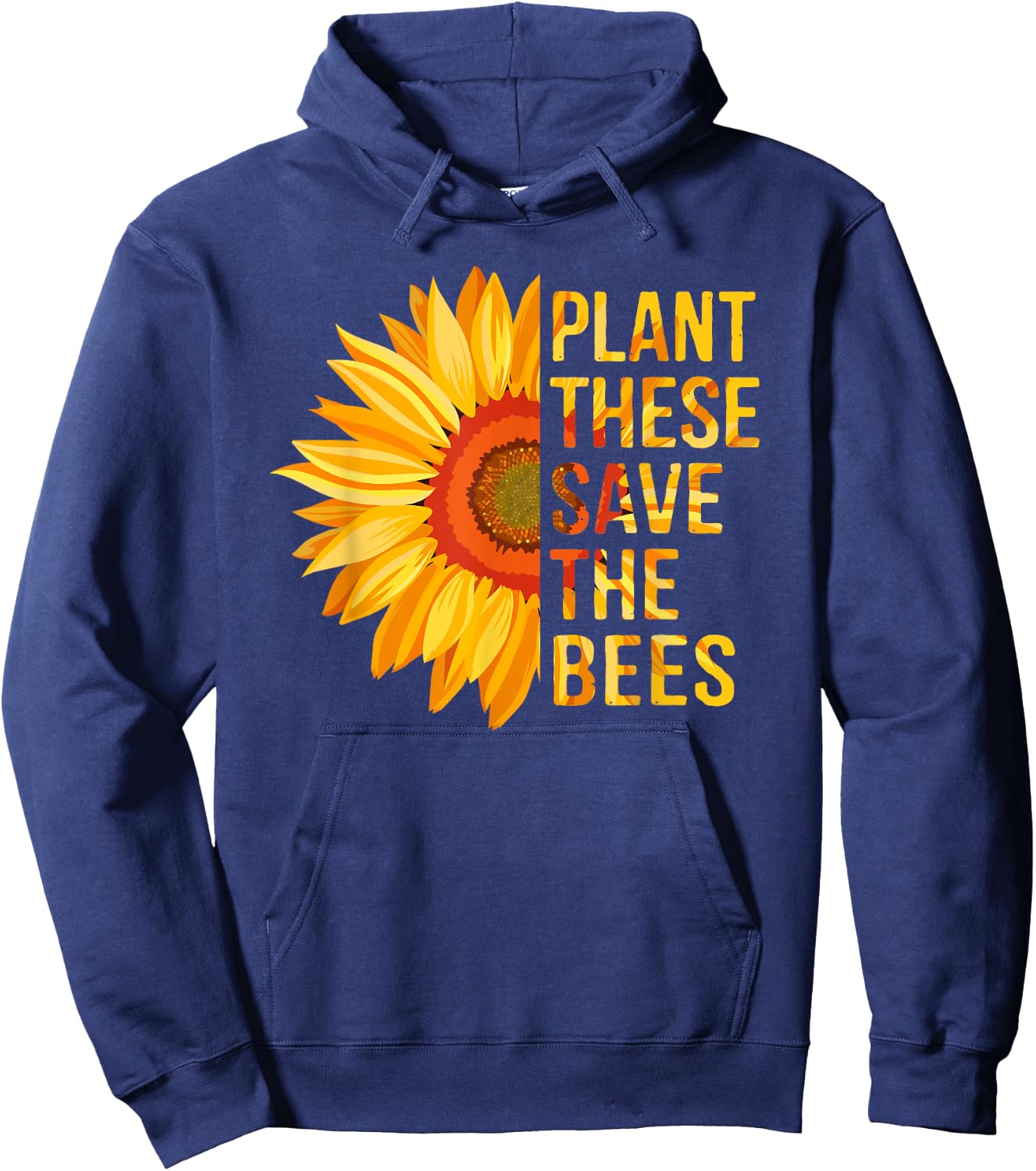 Plant These Save The Bees Sunflower Gardener Gifts Gardening Hoodie - Hoodie | Navy
