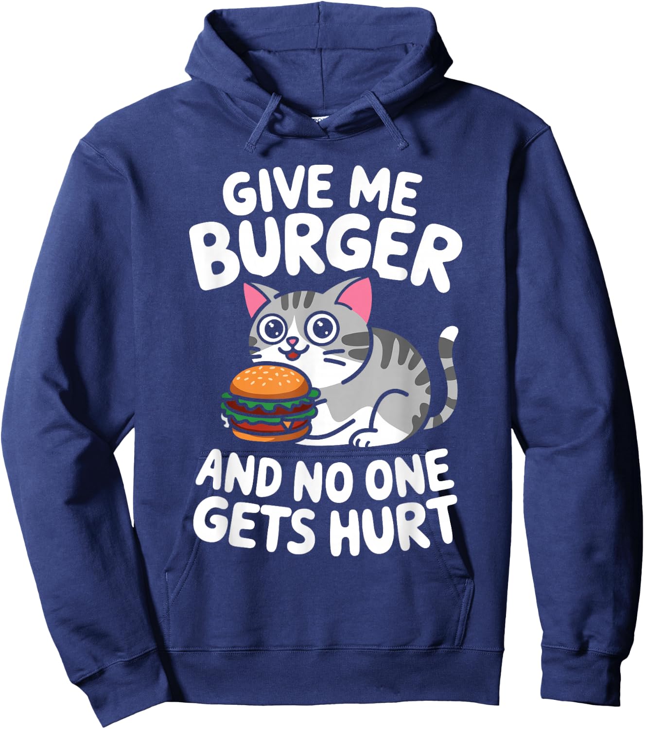 Give Me Burger Cat Lover Sarcastic Humour Men Women Hoodie - Hoodie | Navy
