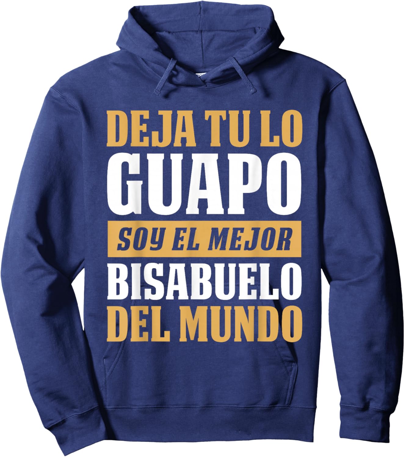 Soy El Mejor Bisabuelo Del Mundo - Best Great-Grandpa Hoodie - Hoodie | Navy