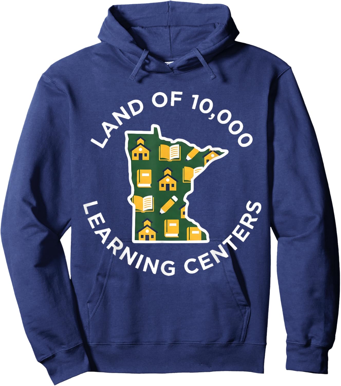 Funny Land of 10,000 Learing Centers Quality Learning State Hoodie - Hoodie | Navy