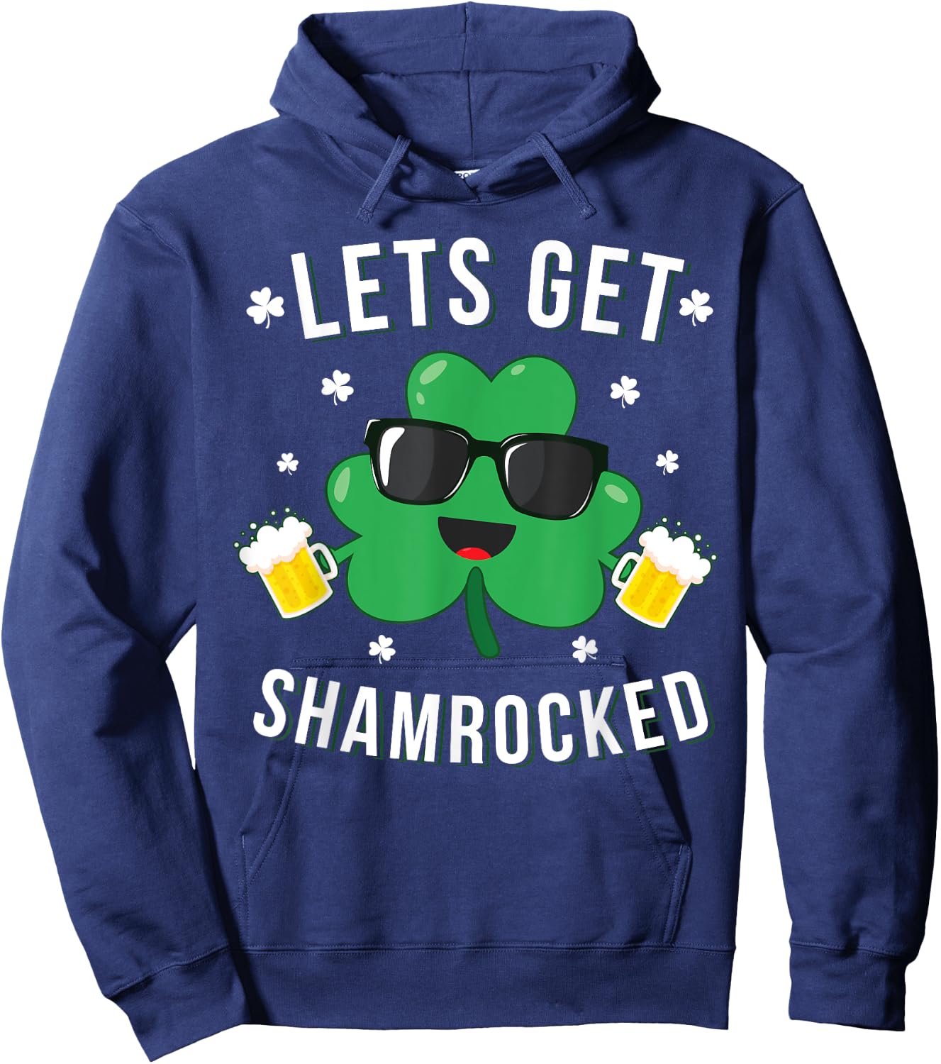 Funny St Patricks Day Shirt Lets Get Shamrocked Gift Hoodie - Hoodie | Navy