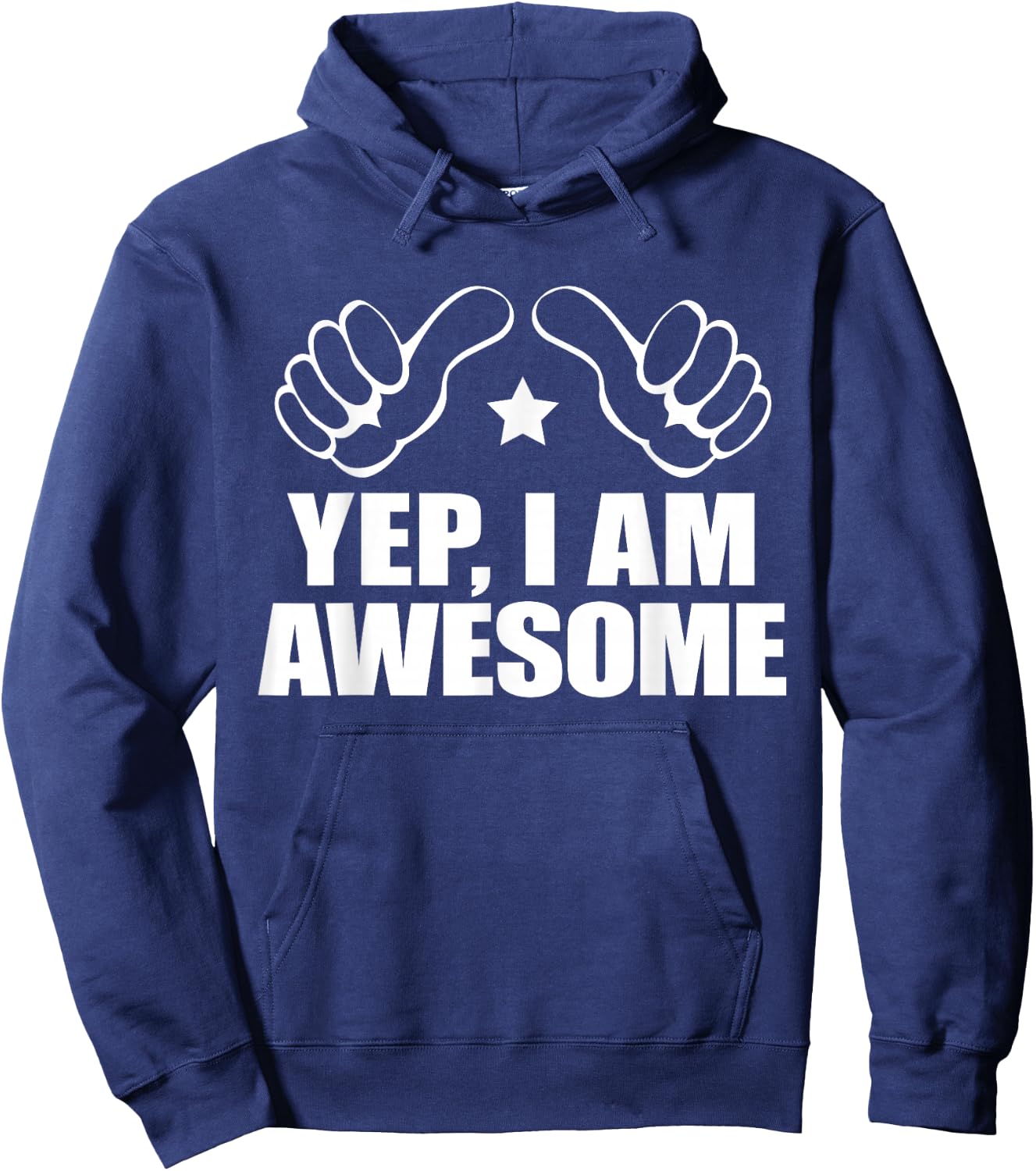 I AM AWESOME ME SHIRT, I Know I'm Big Deal Amaze Me Hoodie - Hoodie | Navy