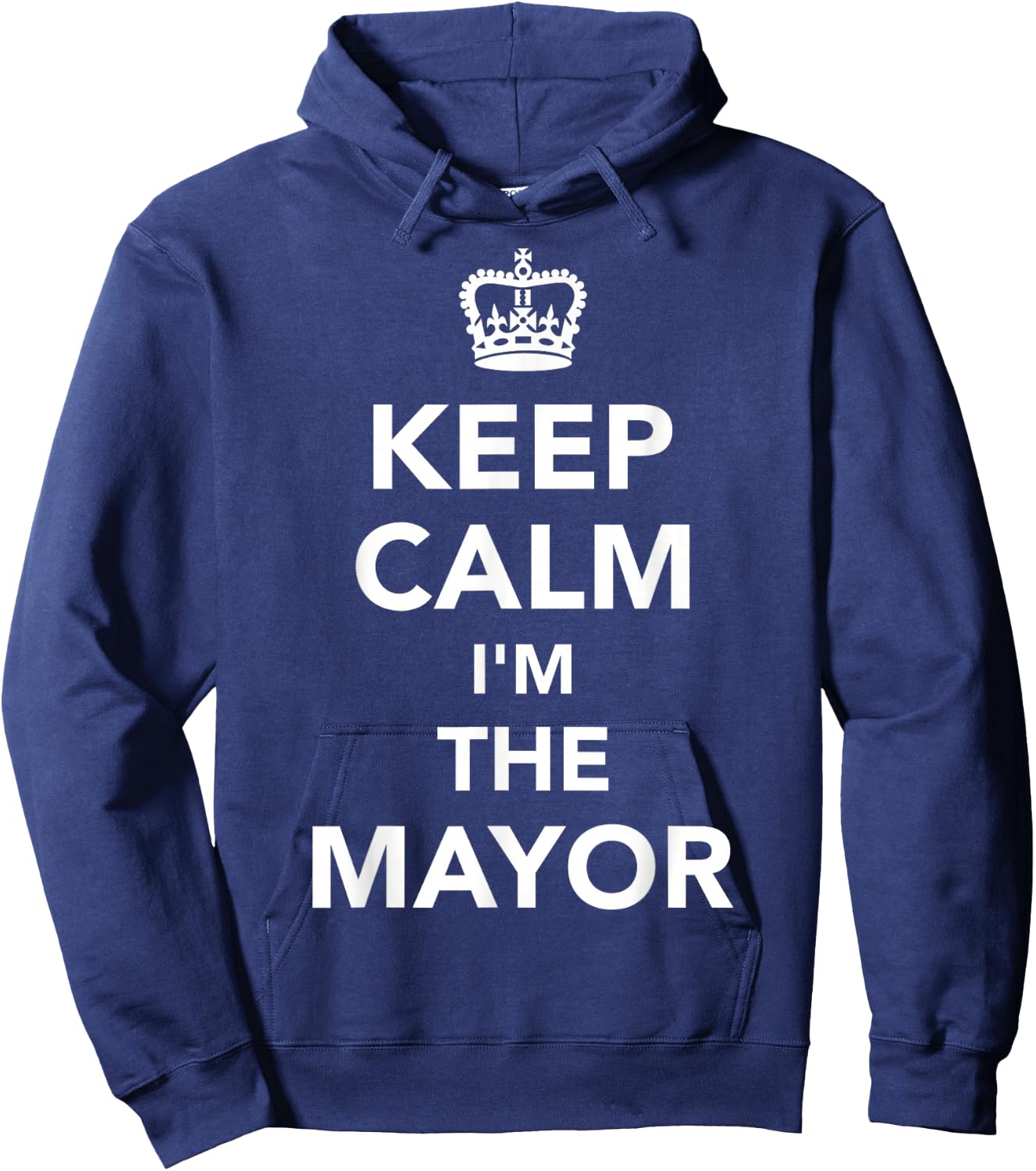 Keep calm I'm the mayor Hoodie - Hoodie | Navy